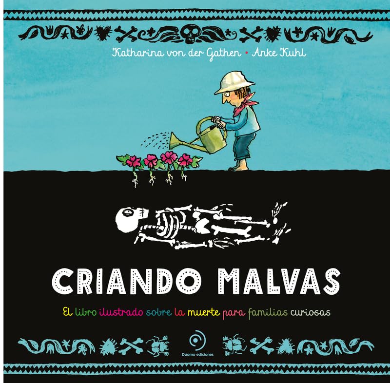 Libro: Criando malvas. El libro ilustrado sobre la muerte elegido LIBRO DE CIENCIA DEL AÑO