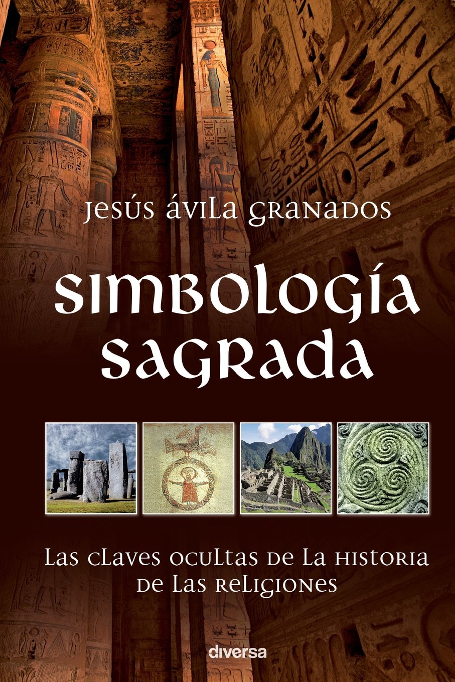 Libro: Simbología sagrada: Las claves ocultas de la historia de las religiones (Misterios)