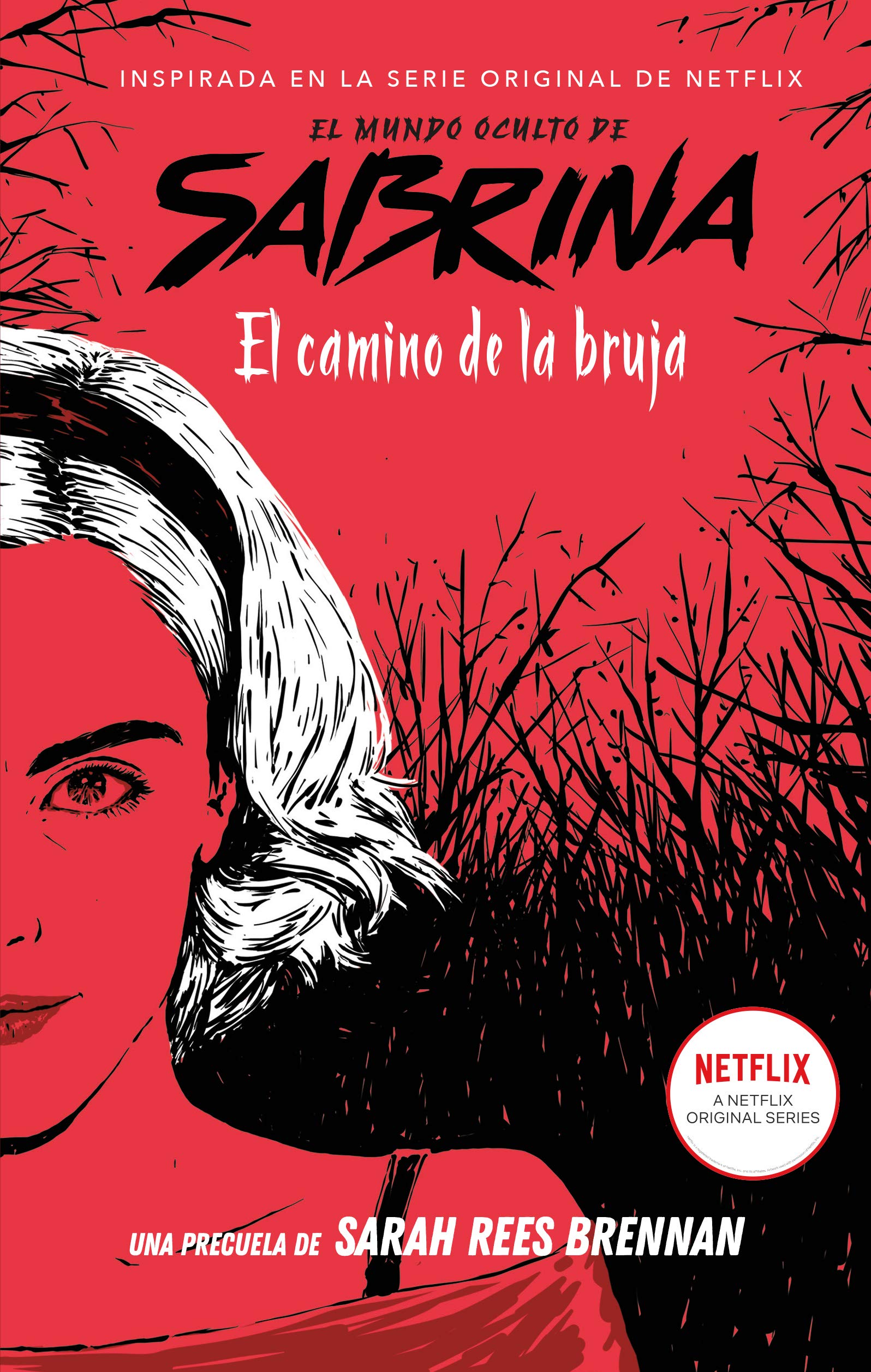 Libro: El mundo oculto de Sabrina: El camino de la bruja (Spanish Edition)