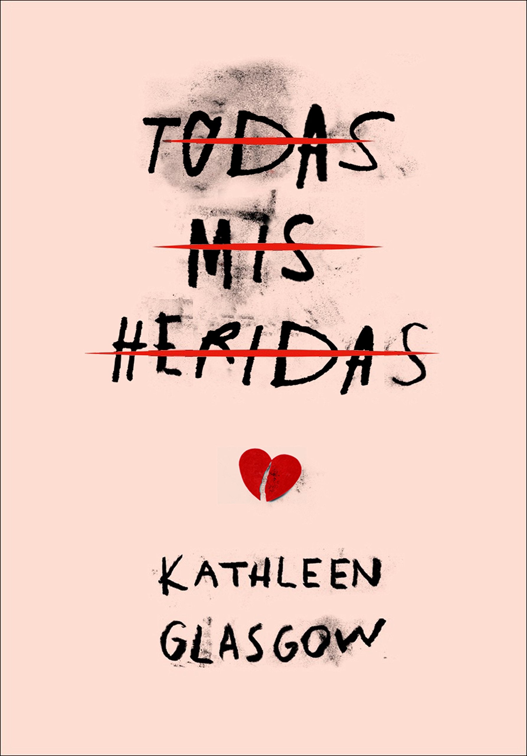 Libro: Todas mis heridas (Girl in Pieces): TikTok made me buy it! (Montena)