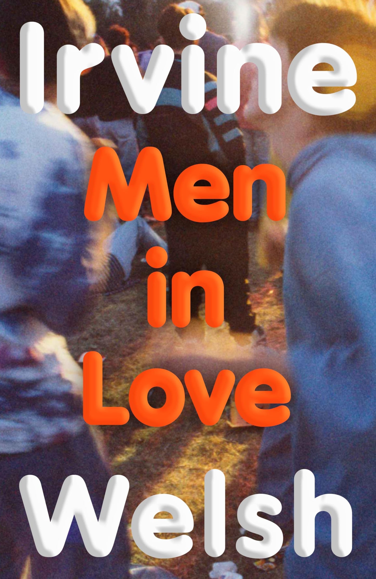Libro: Men in Love: The Sunday Times bestselling Trainspotting sequel