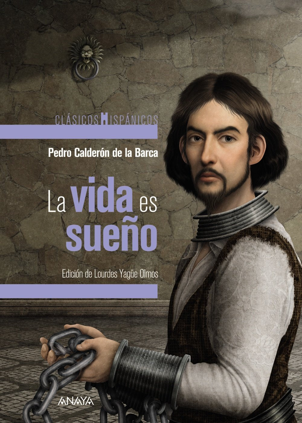 La vida es sueño (CLÁSICOS - Clásicos Hispánicos)