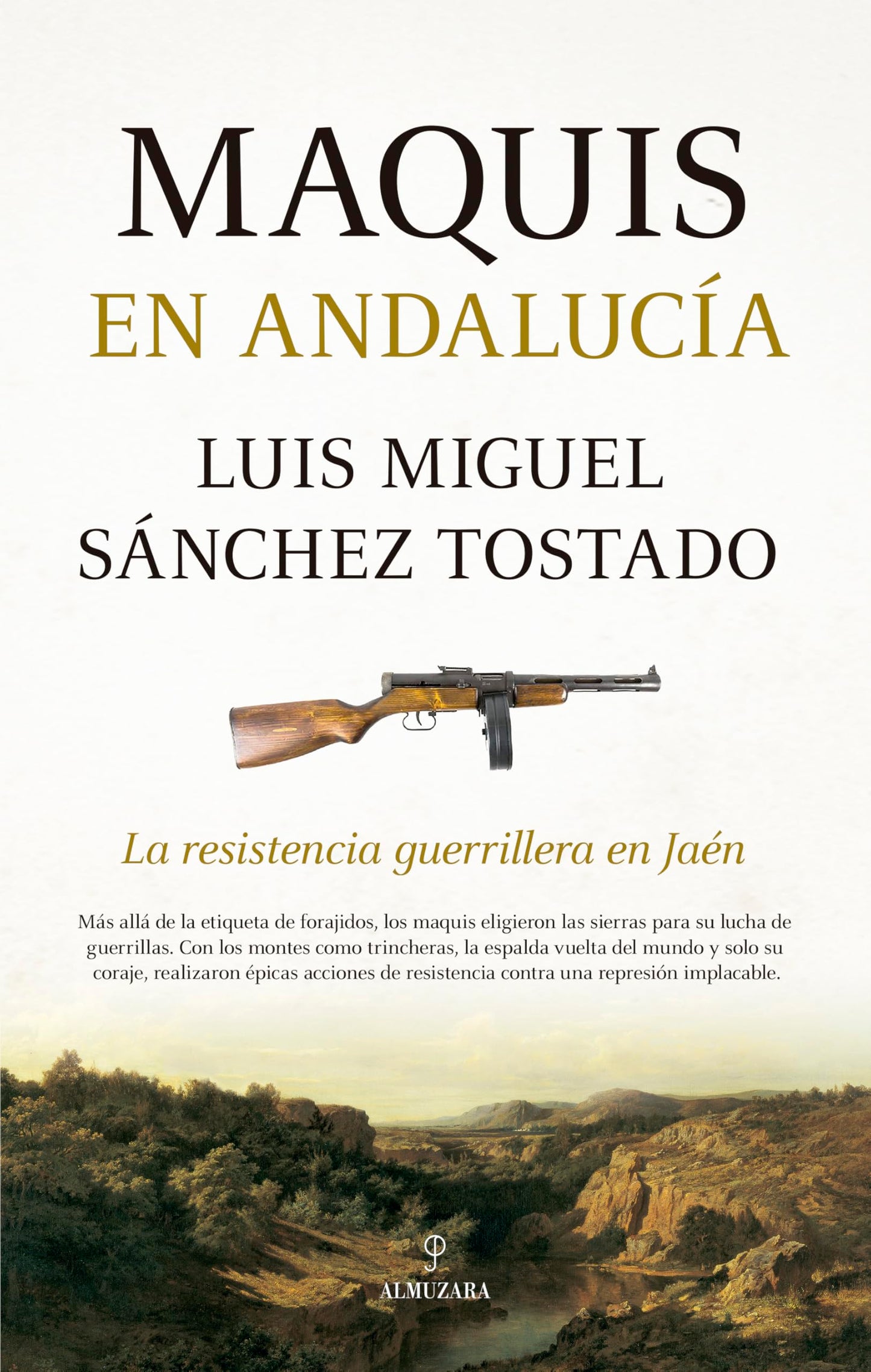 Libro: Maquis en Andalucía; La resistencia guerrillera en Jaén (Historia)