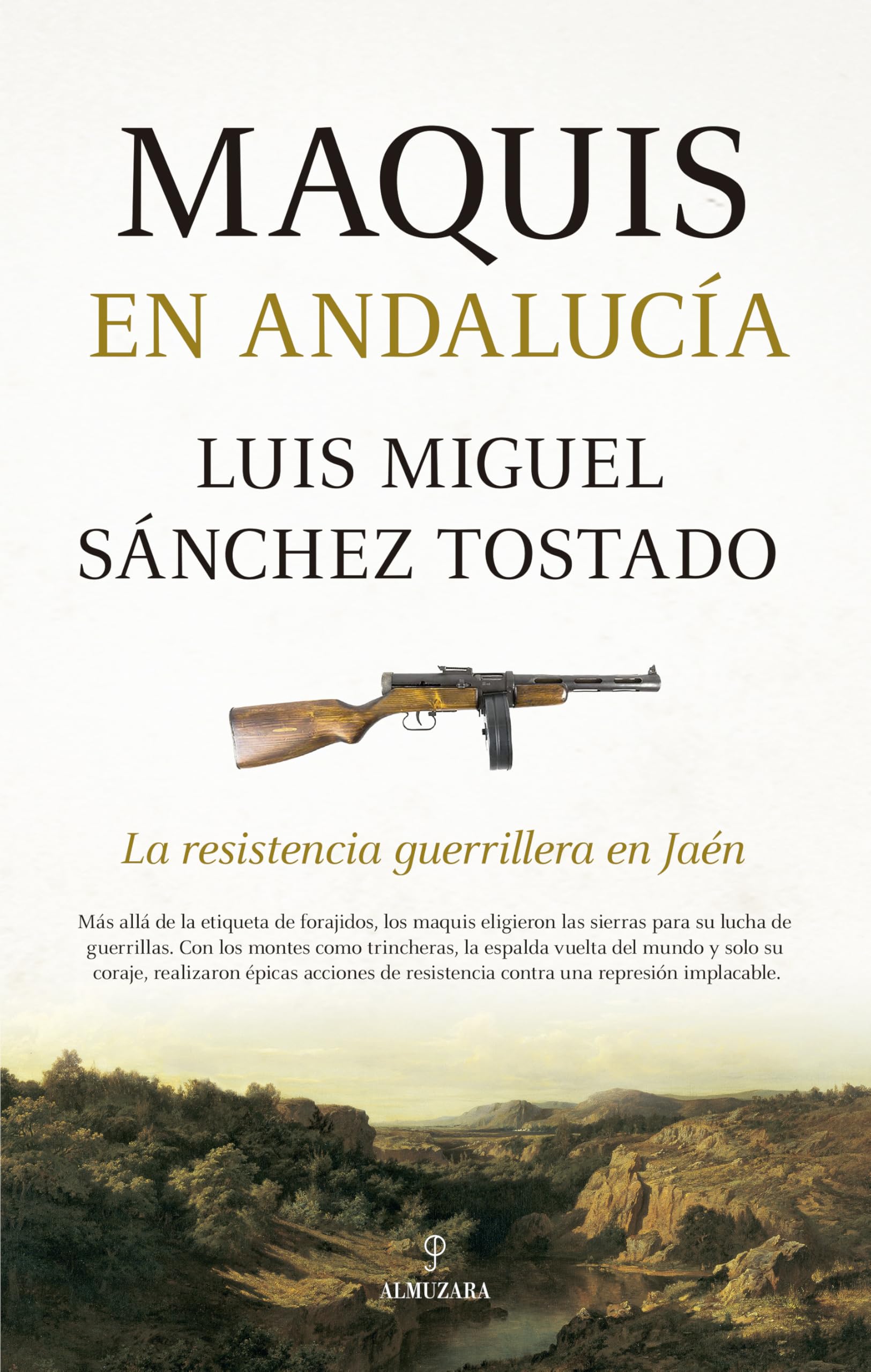 Libro: Maquis en Andalucía; La resistencia guerrillera en Jaén (Historia)