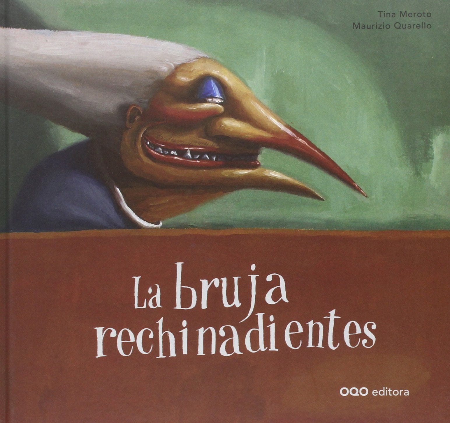 Libro: La bruja rechinadientes (colección O)