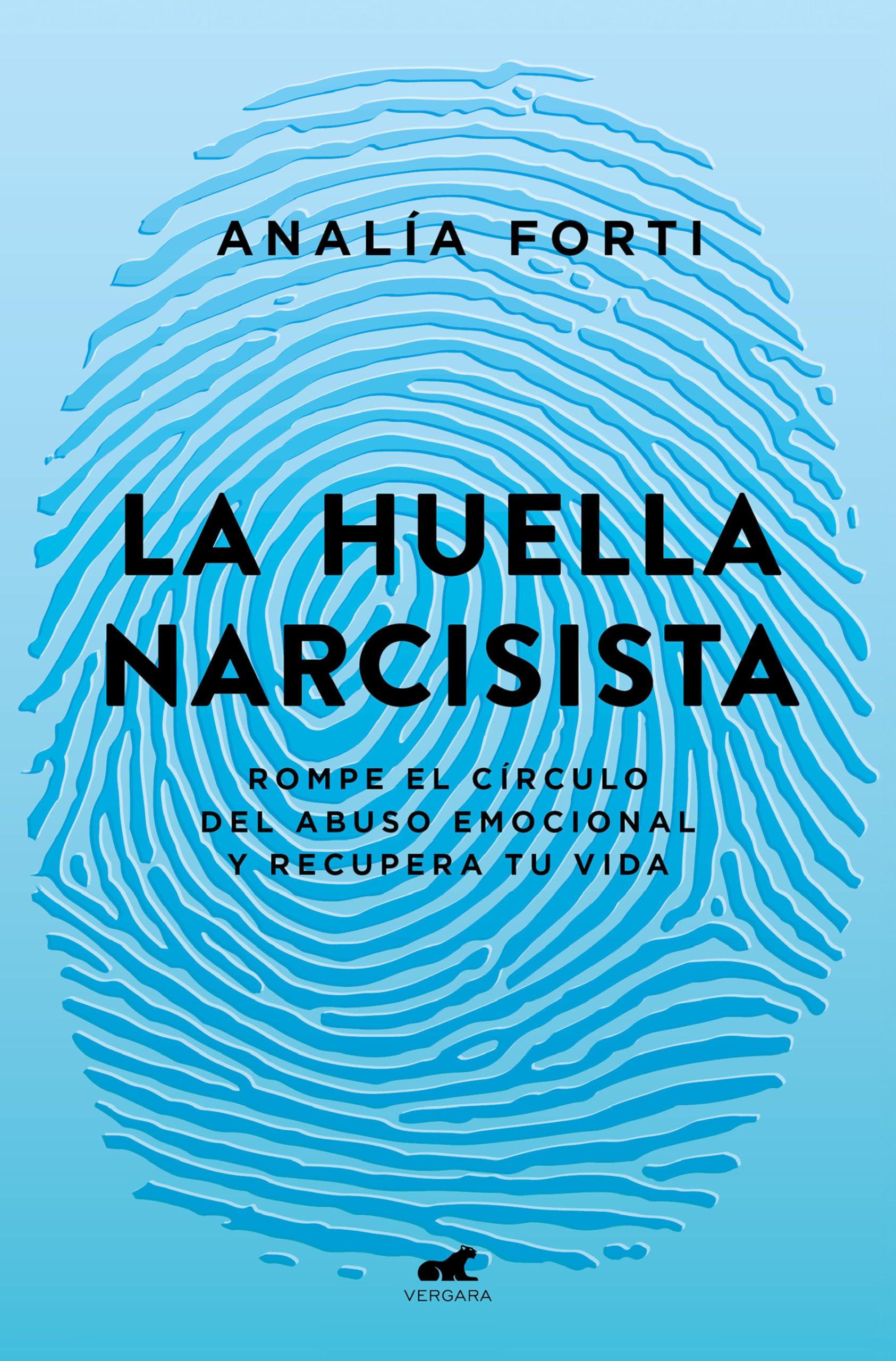 Libro: La huella narcisista: Rompe el círculo del abuso emocional y recupera tu vida / The Narcissistic Mark: Break the Cycle of Emotional Abuse and Get Your Life Bac (Spanish Edition)