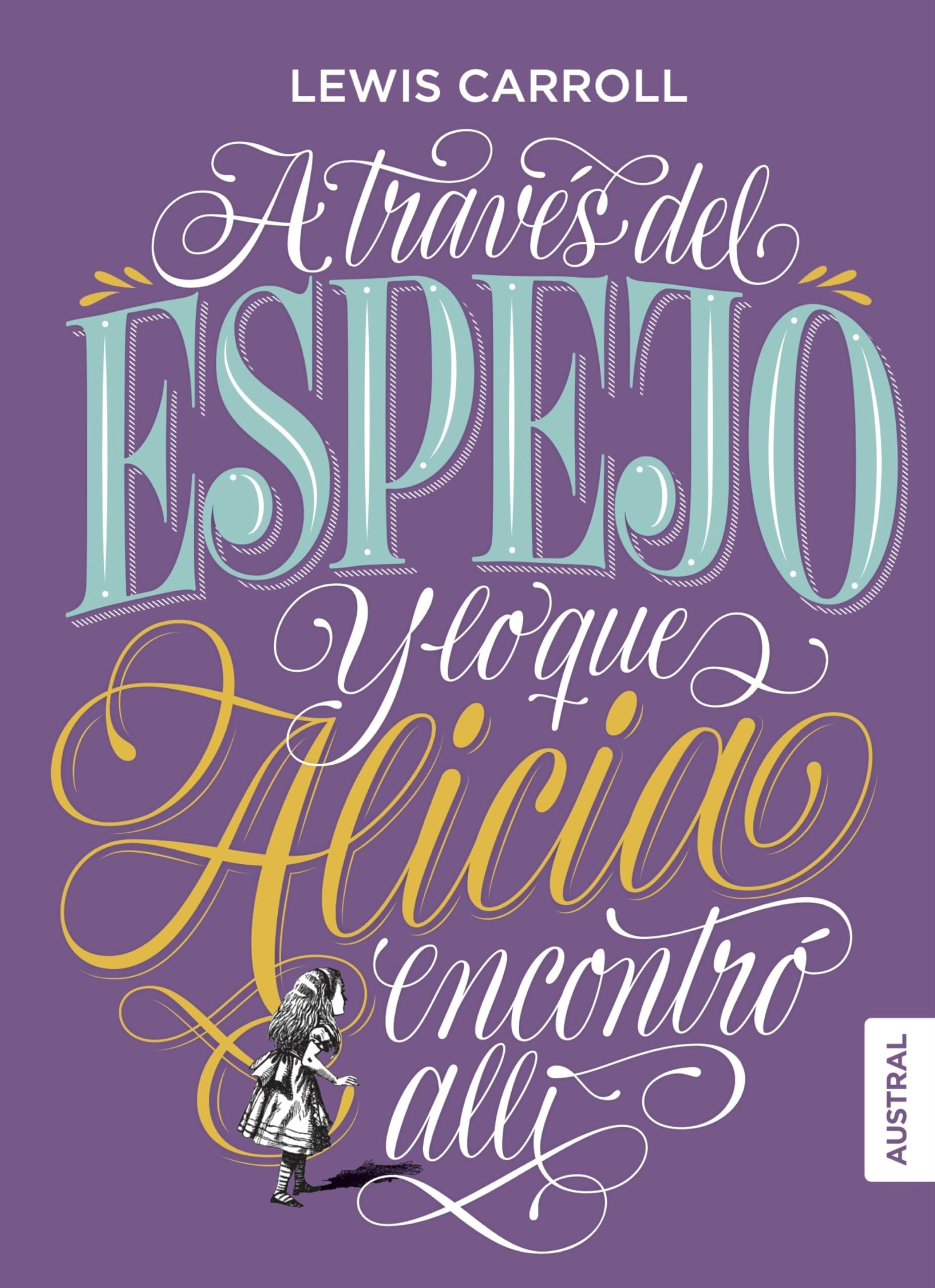 Libro: A través del espejo y lo que Alicia encontró allí
