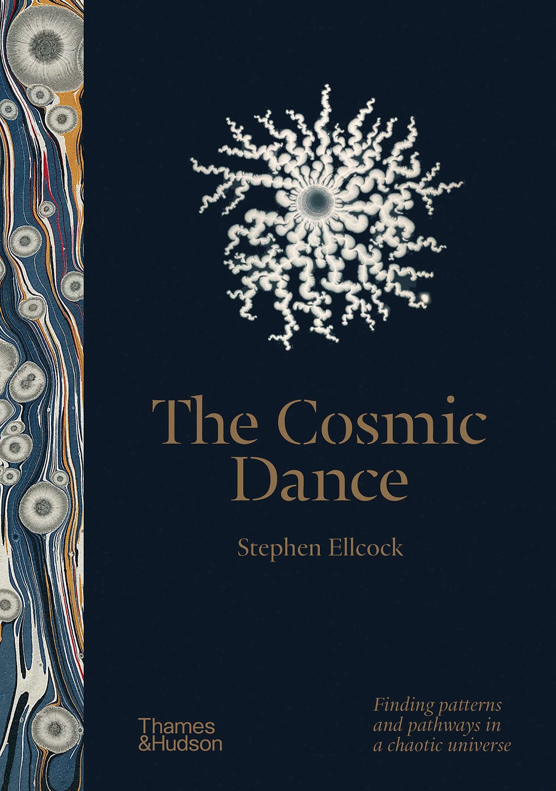 Libro: The Cosmic Dance: Finding Patterns and Pathways in a Chaotic Universe