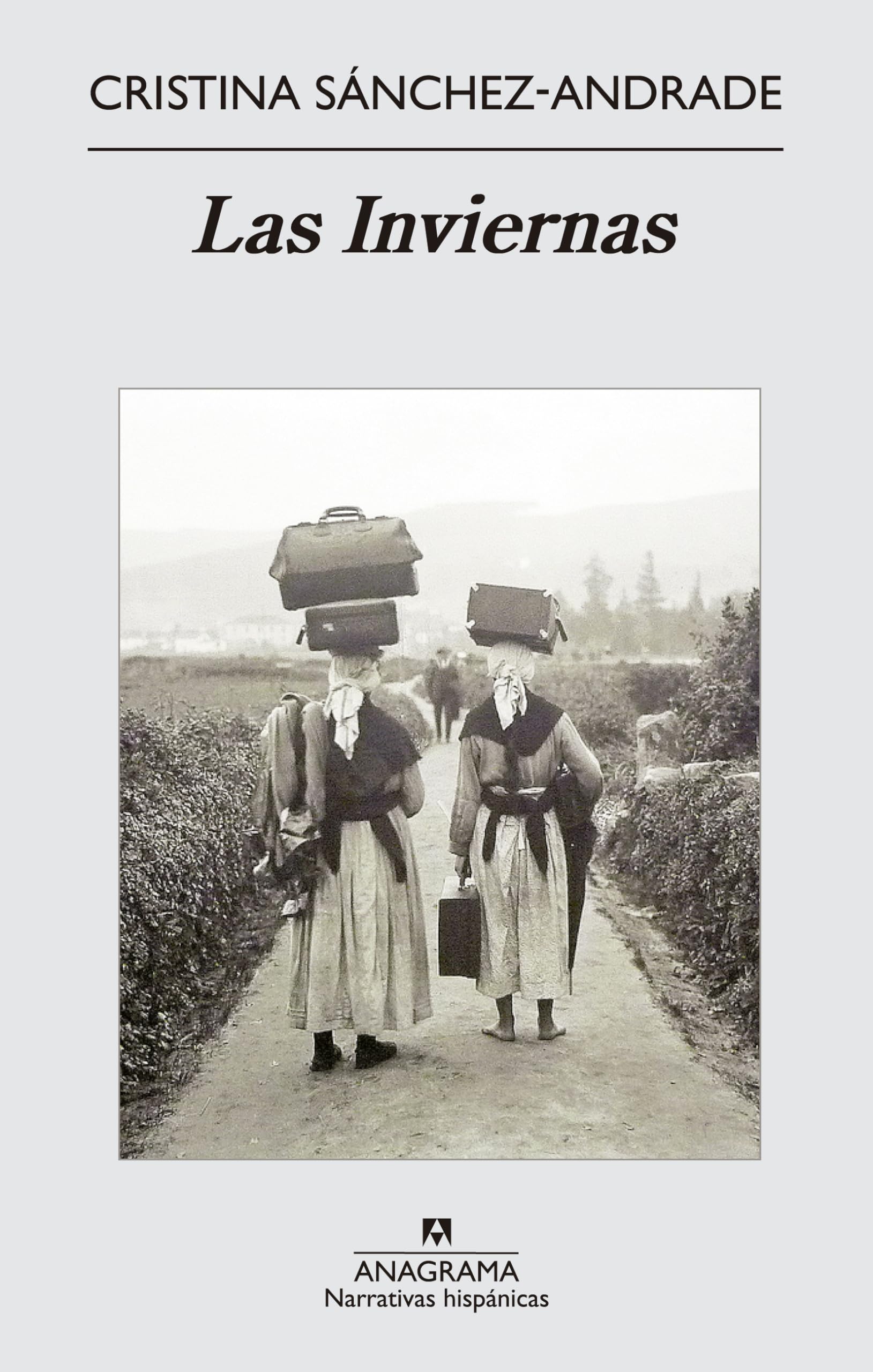 Libro: Las Inviernas (Narrativas Hispanicas) (Spanish Edition)