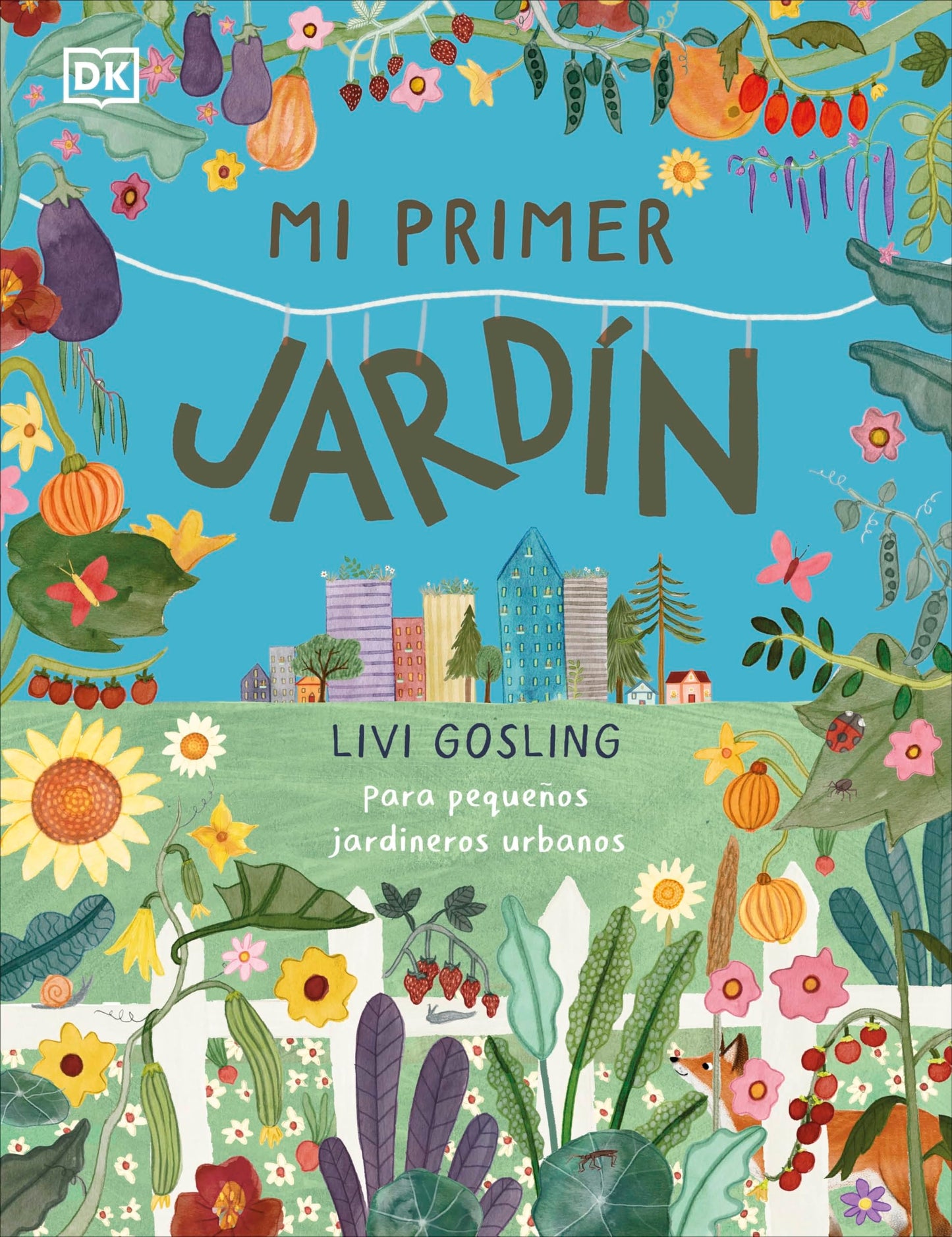 Libro: Mi primer jardín: Para pequeños jardineros urbanos