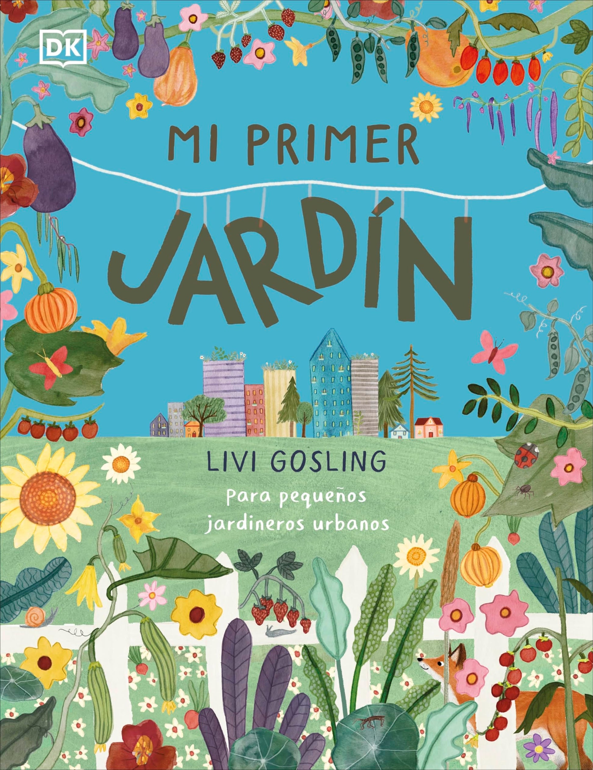 Libro: Mi primer jardín: Para pequeños jardineros urbanos