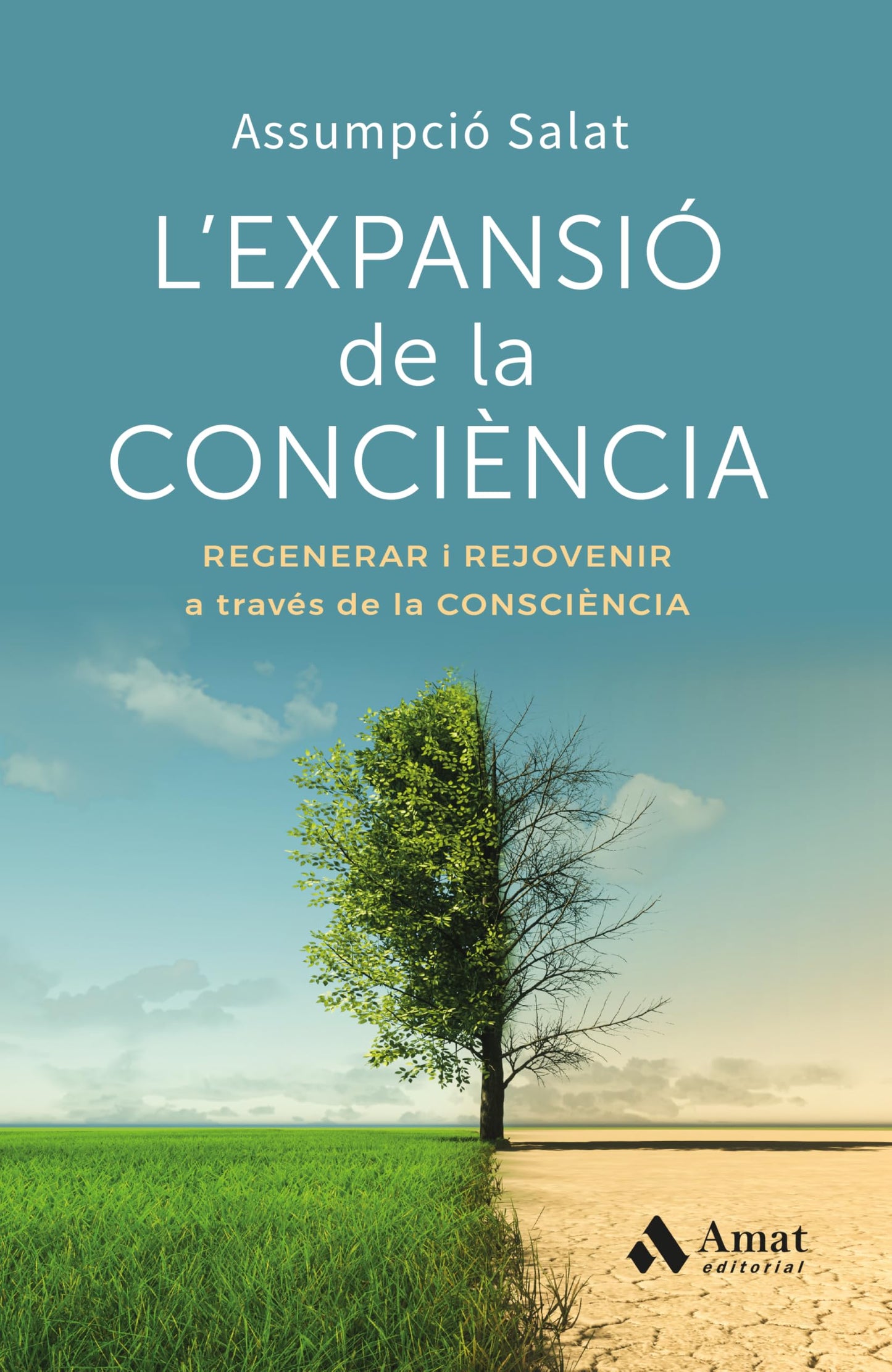 Libro: L'expansió de la consciència: Regenerar i rejovenir a través de la consciència