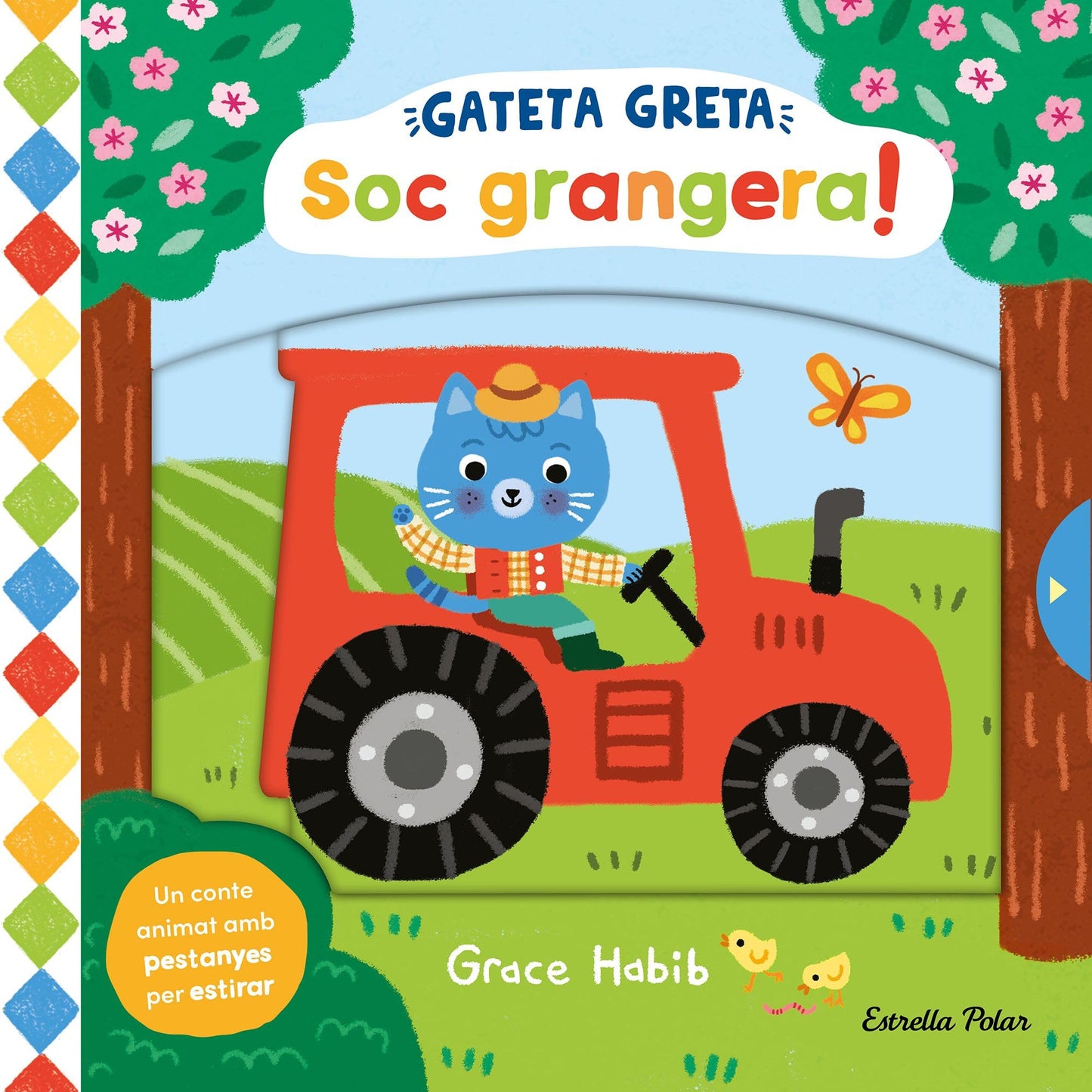 Libro: Gateta Greta. Soc grangera!: Un conte animat amb pestanyes per estirar