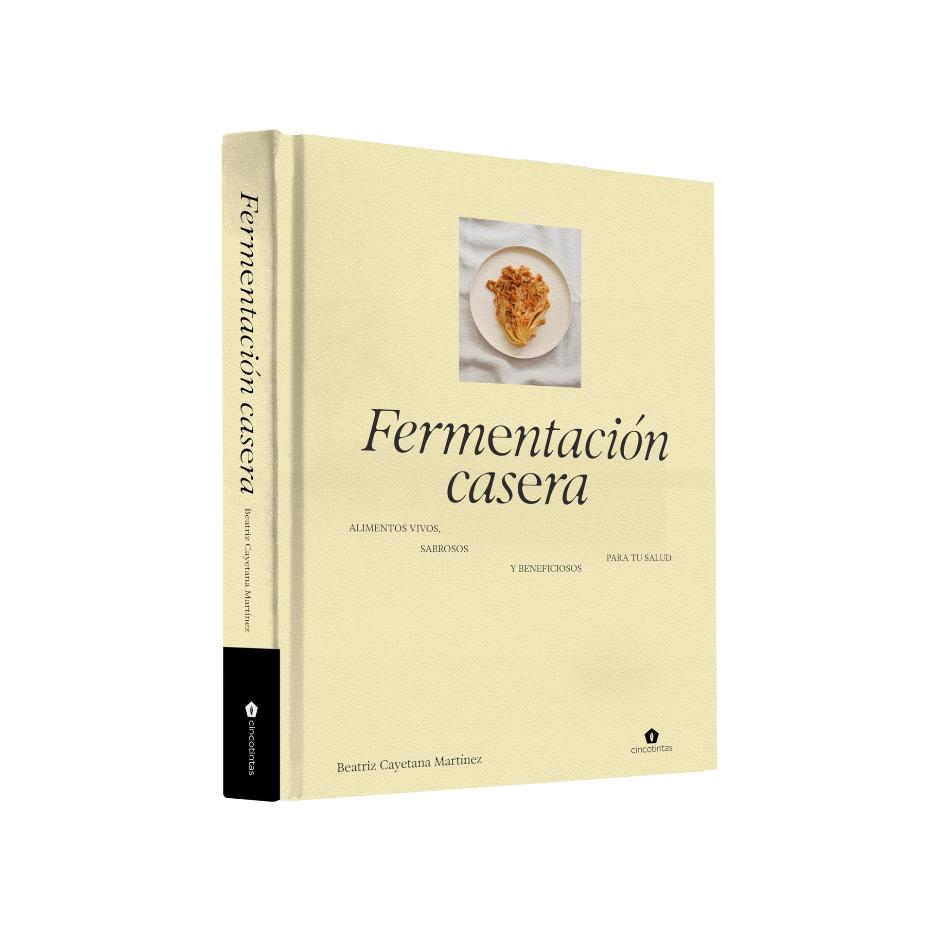 Libro: Fermentación casera: alimentos vivos, sabrosos y beneficiosos para tu salud Cocina fermentada fácil para el día a día: kombucha, kéfir, kimchi, chucrut, pan, tempeh y más. (COCINAS DEL MUNDO)