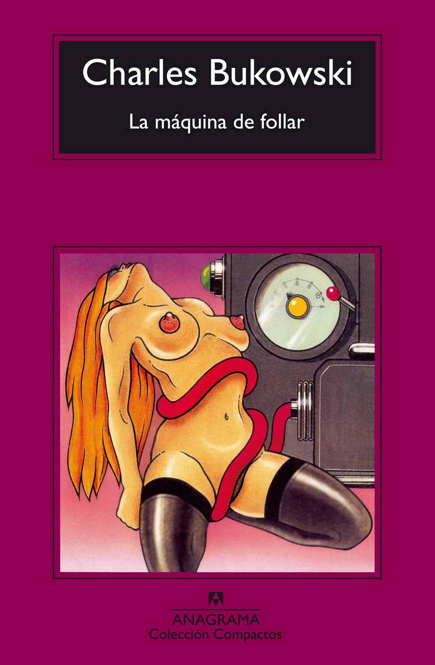 Libro: MAQUINA DE FOLLAR, LA (CM)