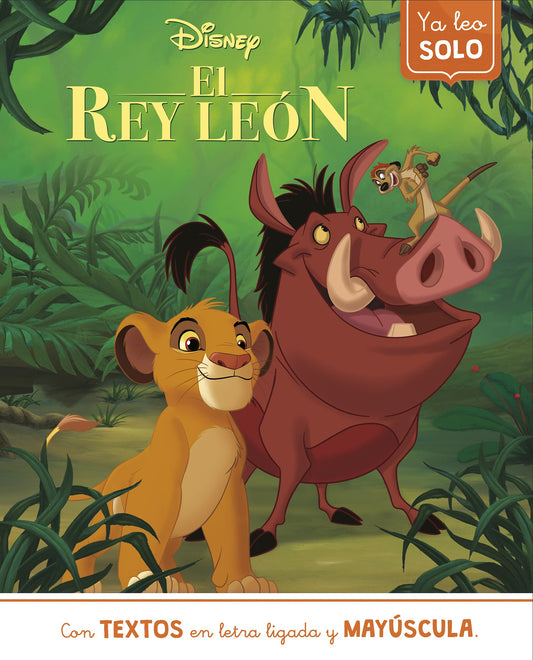 El Rey León. Ya leo solo (Disney. Lectoescritura): Con textos en letra ligada y mayúscula (Aprendo con Disney)
