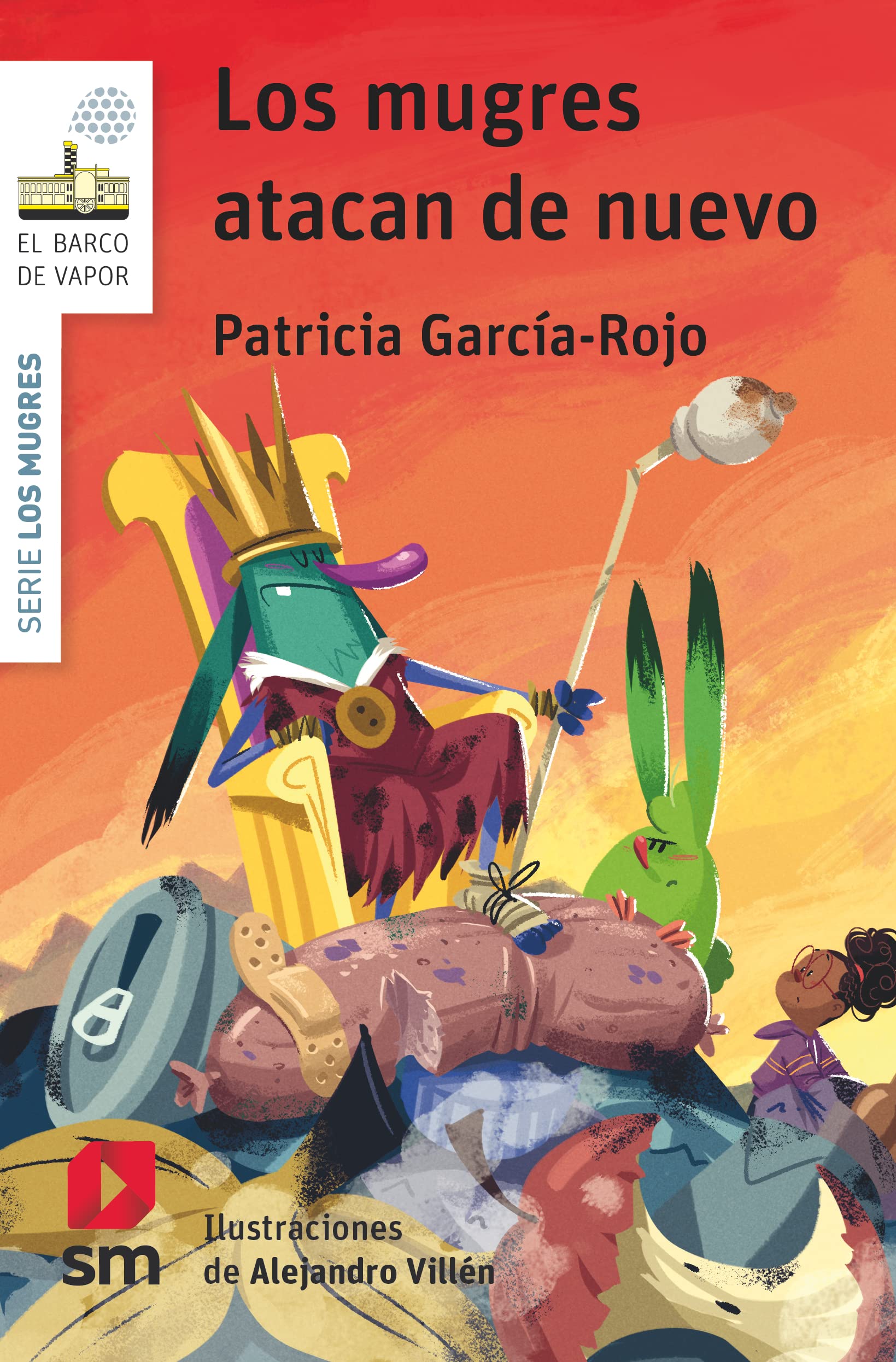 Libro: Los mugres atacan de nuevo (El Barco de Vapor Blanca)