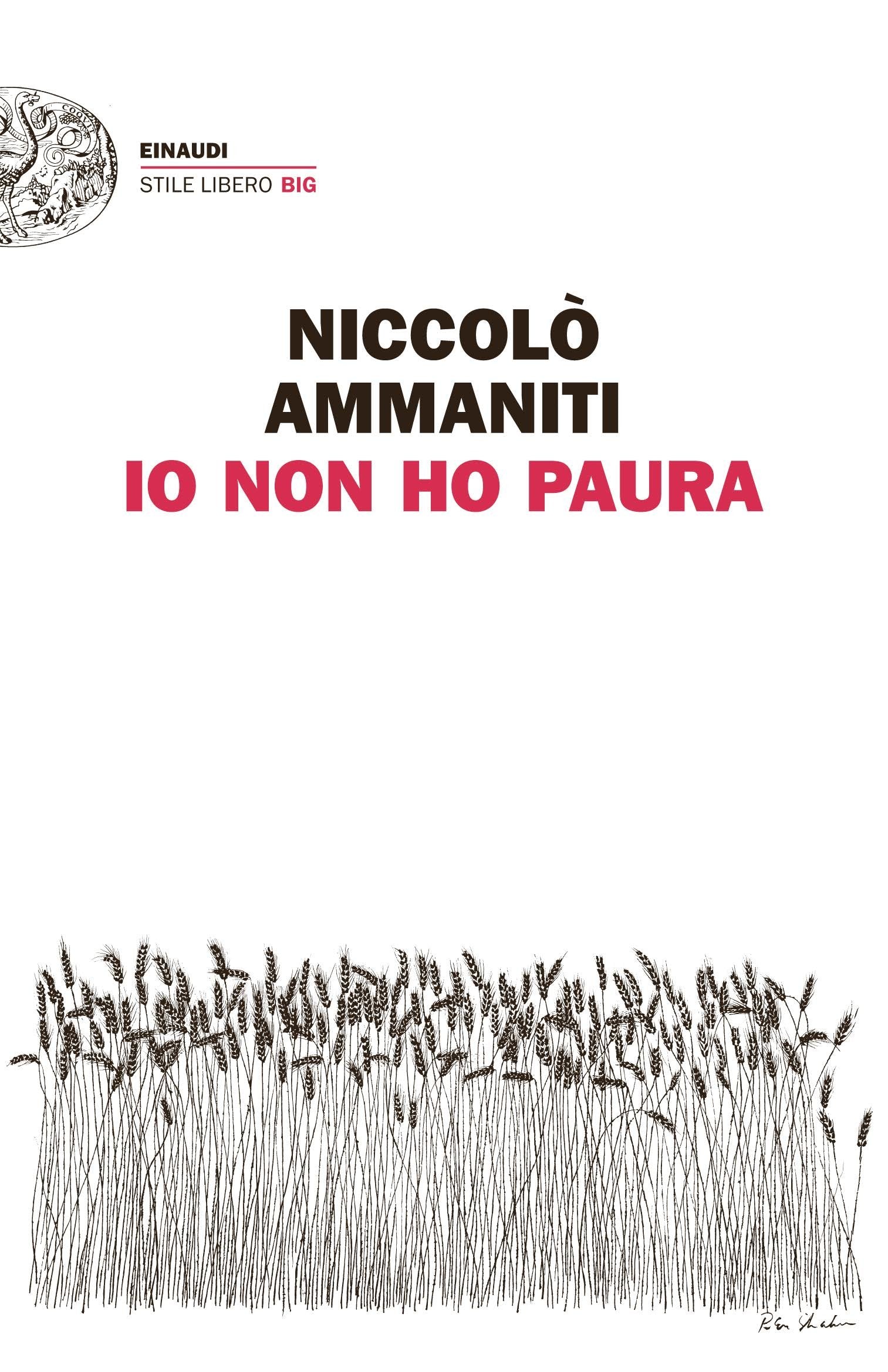Io non ho paura (Einaudi. Stile libero big)