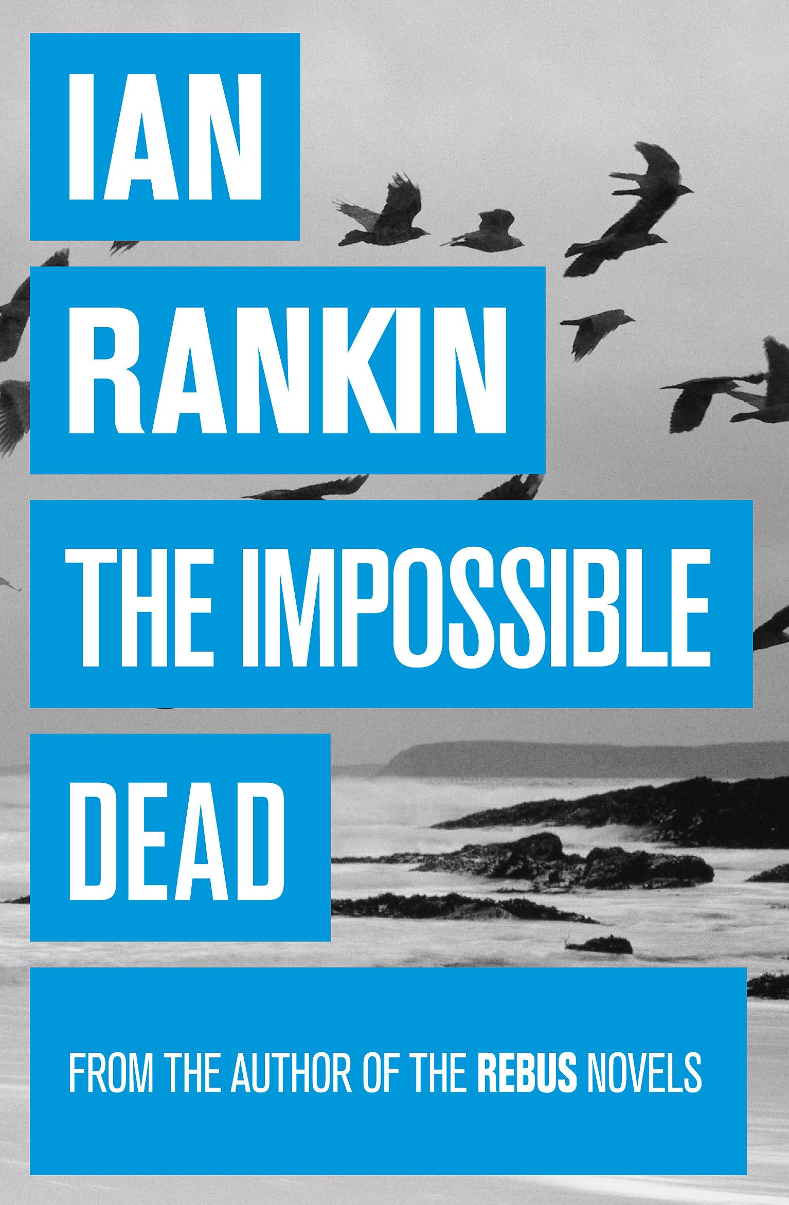 Libro: The Impossible Dead: From the iconic #1 bestselling author of A SONG FOR THE DARK TIMES