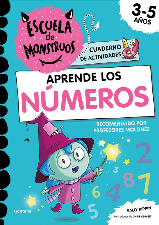 Escuela de Monstruos. Cuaderno de actividades - Aprende los NÚMEROS: Cuaderno de matemáticas para niños de 3 a 5 años (Montena)