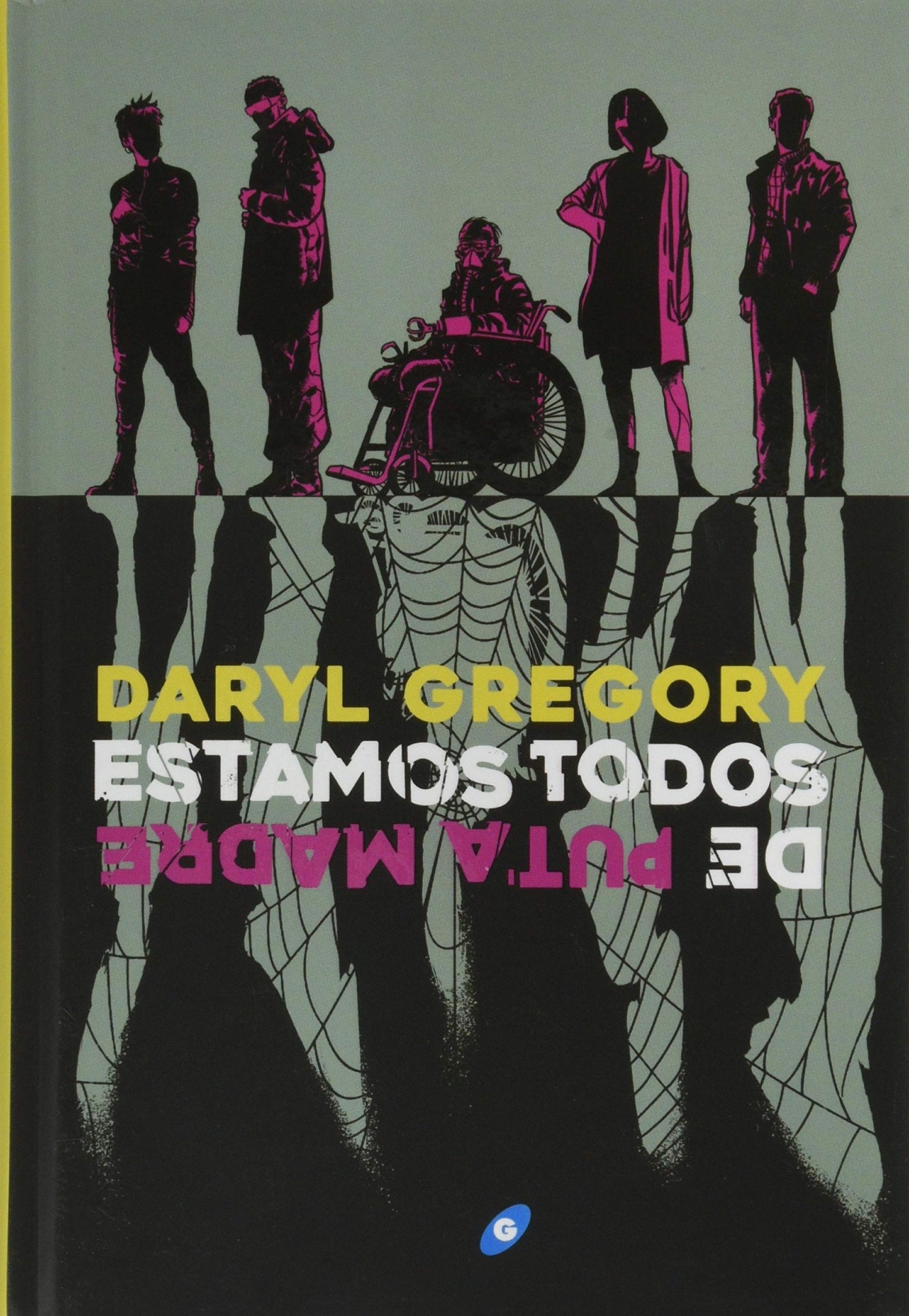 Libro: Estamos todos de puta madre