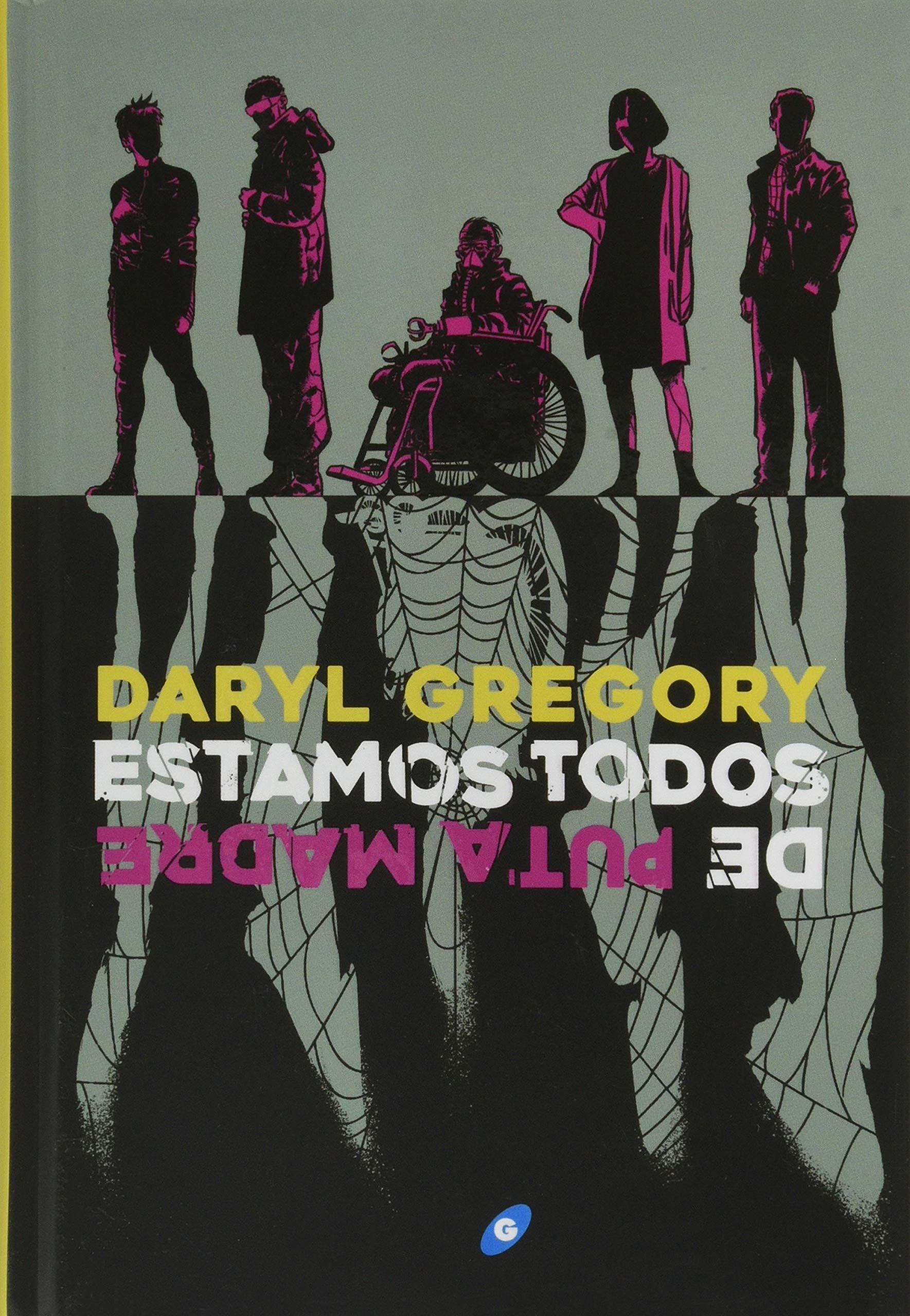 Libro: Estamos todos de puta madre