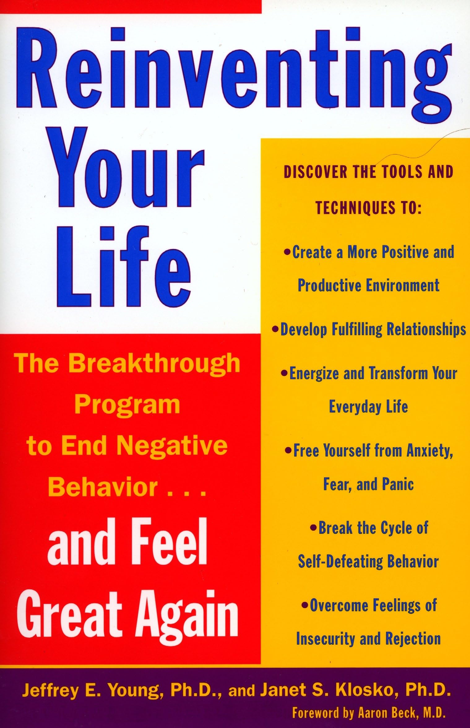 Libro: Reinventing Your Life: The Breakthrough Program to End Negative Behavior and Feel Great Again