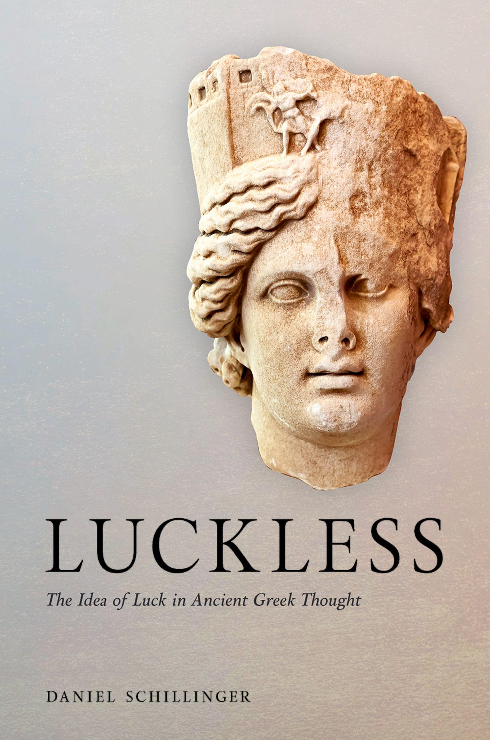Libro: Luckless: The Idea of Luck in Ancient Greek Thought