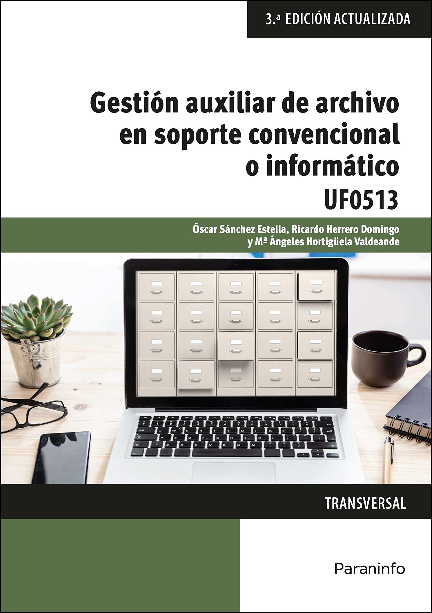 Libro: Gestión auxiliar de archivo en soporte convencional o informático - Windows 10 y Access 2016: Rústica