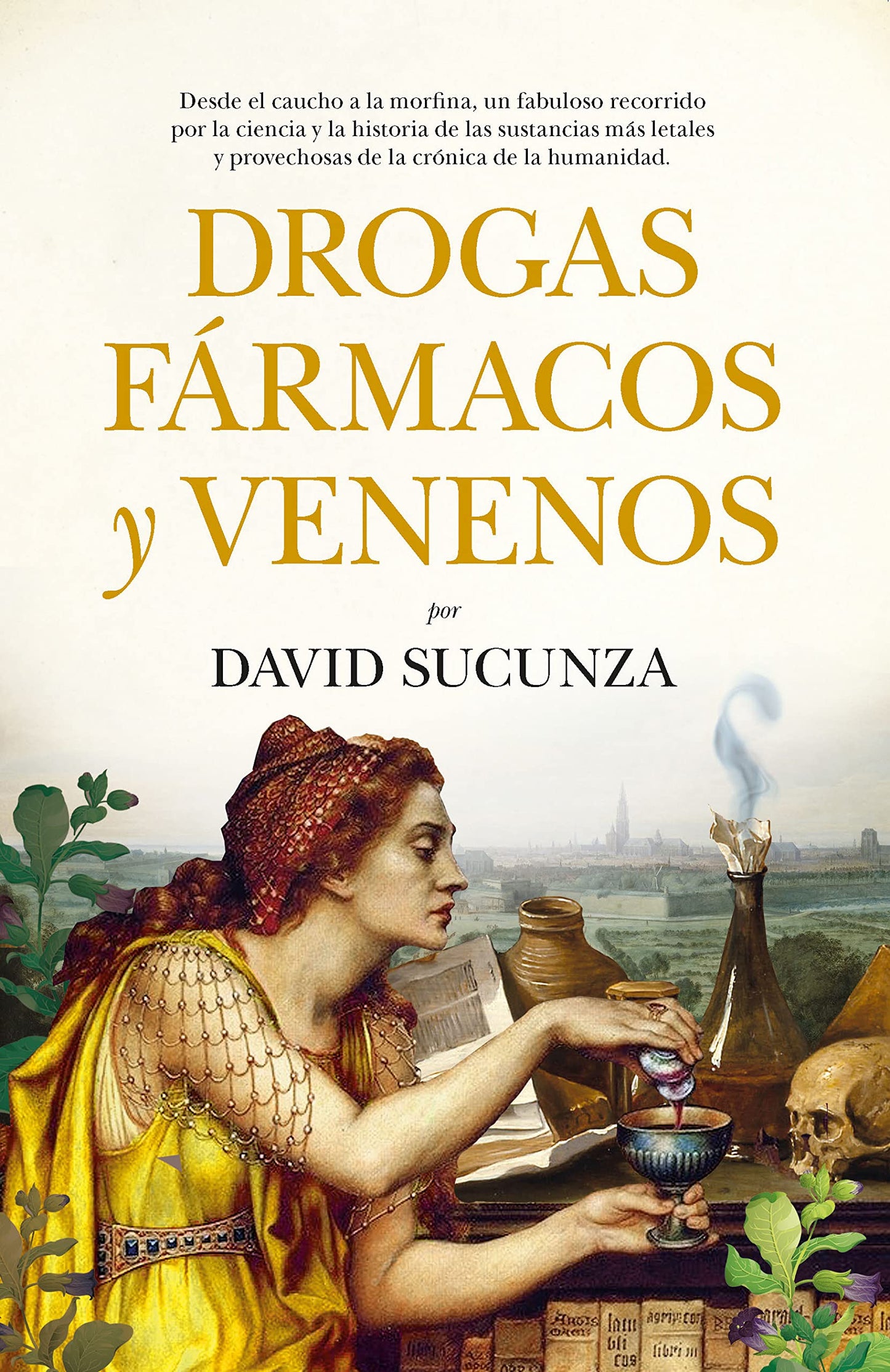 Libro: Drogas, fármacos y venenos (Divulgación Científica)
