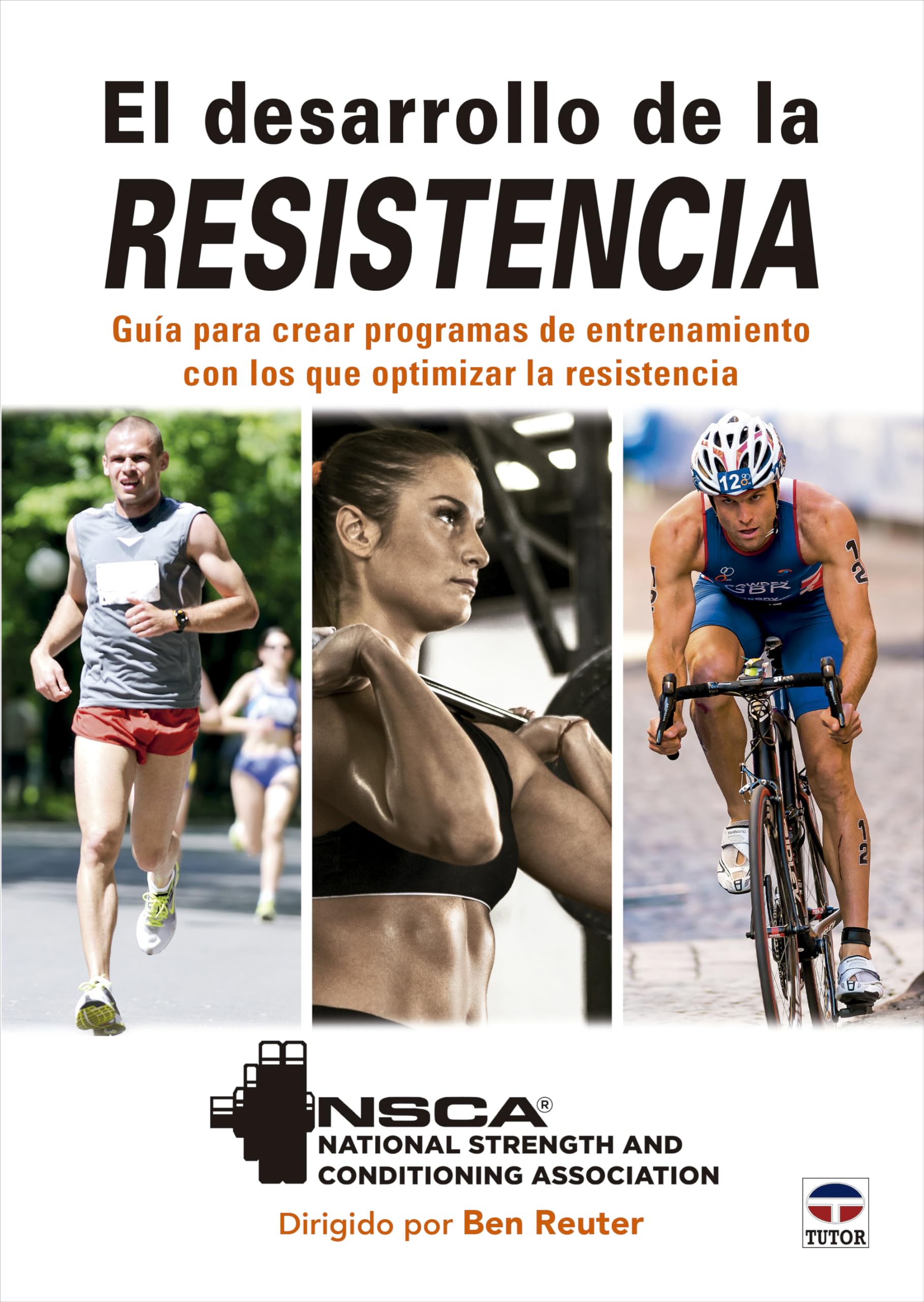 Libro: El desarrollo de la resistencia: Guía para crear programas de entrenamiento con los que optimizar la resistencia (DEPORTES)