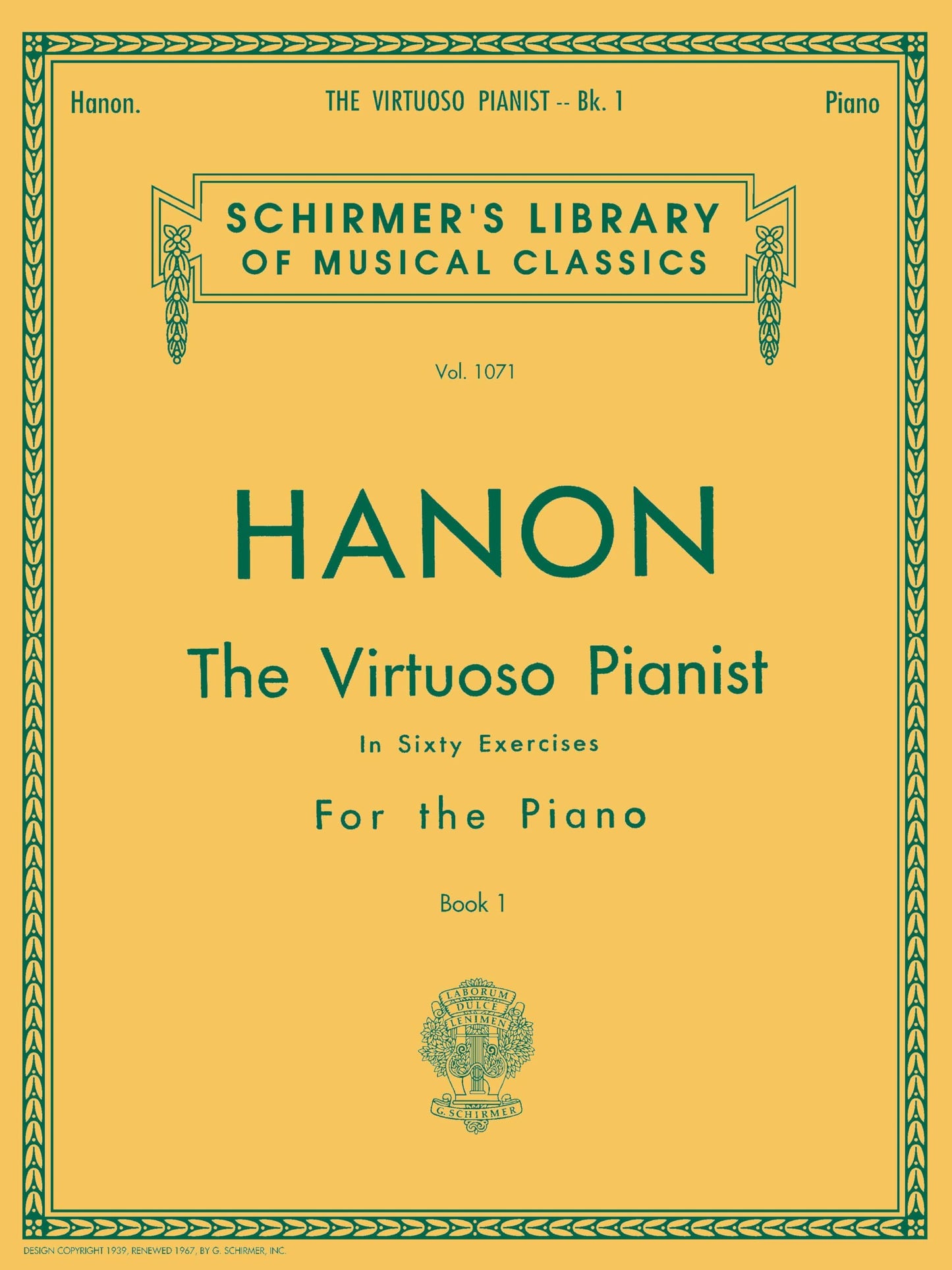 Libro: Charles-louis hanon : virtuoso pianist in 60 exercises - book 1: Piano Technique: 1071 (Schirmer's Library, Volume 1071)