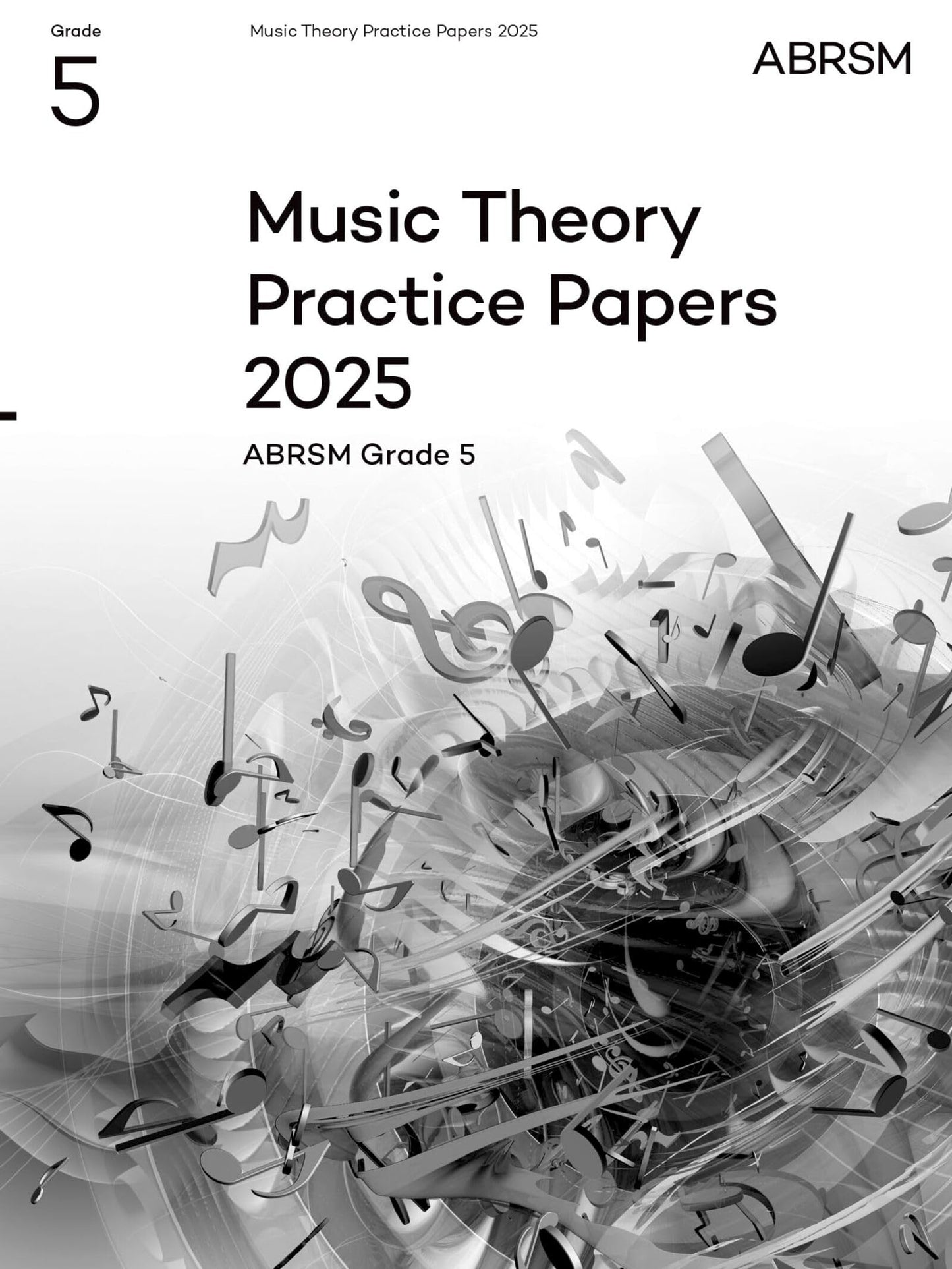Libro: Music Theory Practice Papers 2025, Abrsm Grade 5
