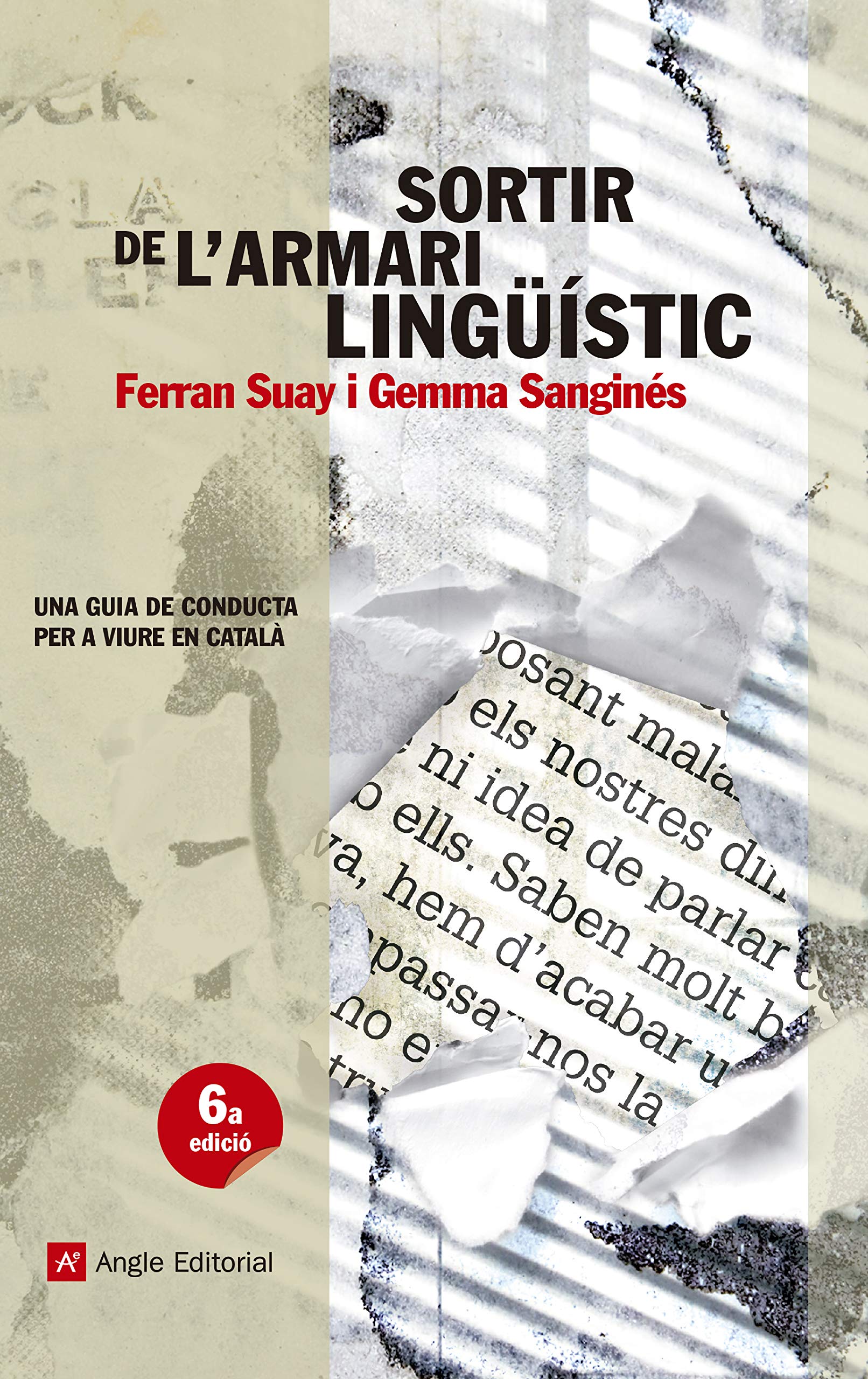 Libro: Sortir de l'armari lingüístic: Una guia de conducta per a viure en català (Catalan Edition)