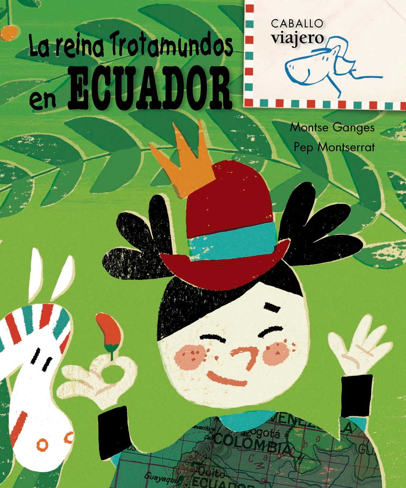 Libro: La reina Trotamundos en Ecuador (Caballo viajero) (Spanish Edition)