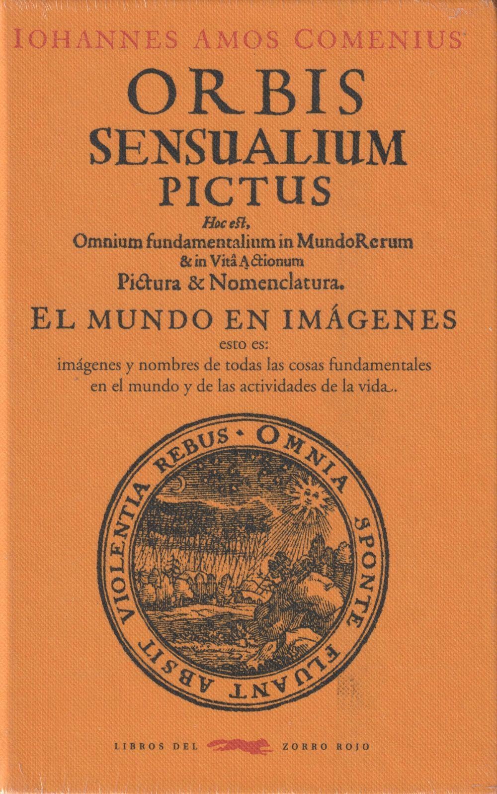 Libro: Orbis sensualium pictus: El mundo en imágenes (ALBUMES ILUSTRADOS)