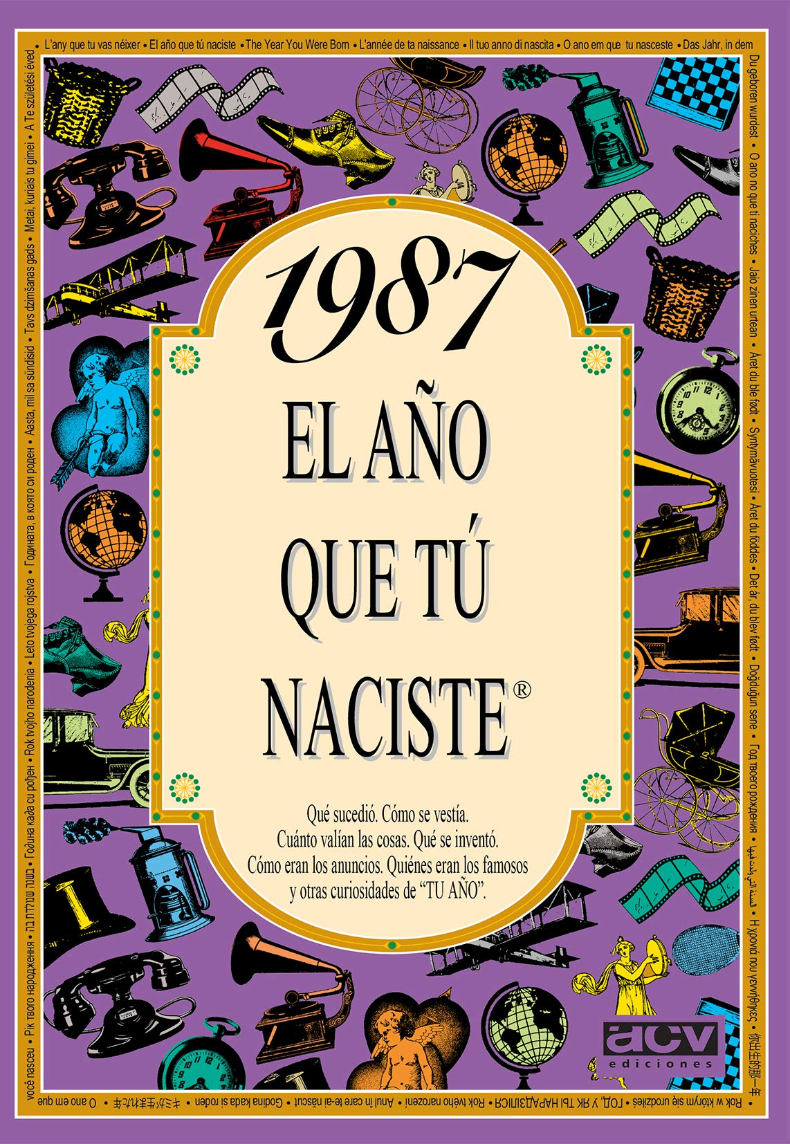 1987 EL AÑO QUE TÚ NACISTE - Regalo de cumpleaños ideal para quienes cumplen 39 años en 2026