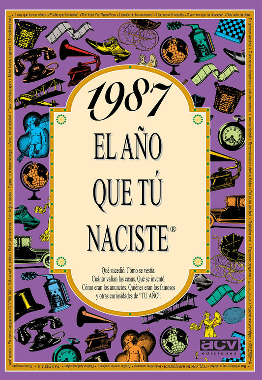 1987 EL AÑO QUE TÚ NACISTE - Regalo de cumpleaños ideal para quienes cumplen 39 años en 2026