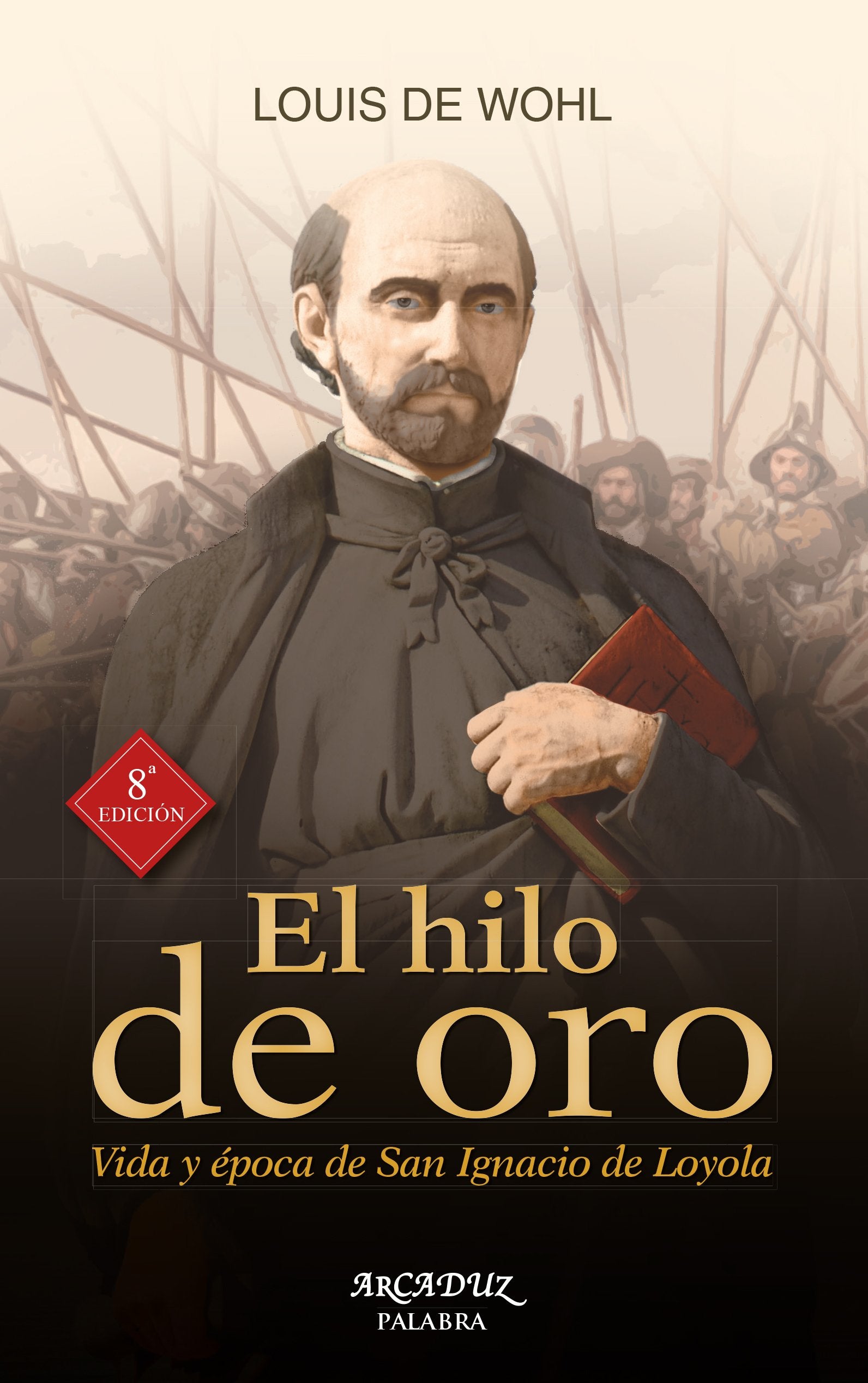 Libro: Hilo De oro, El (nueva ed.) (Arcaduz)