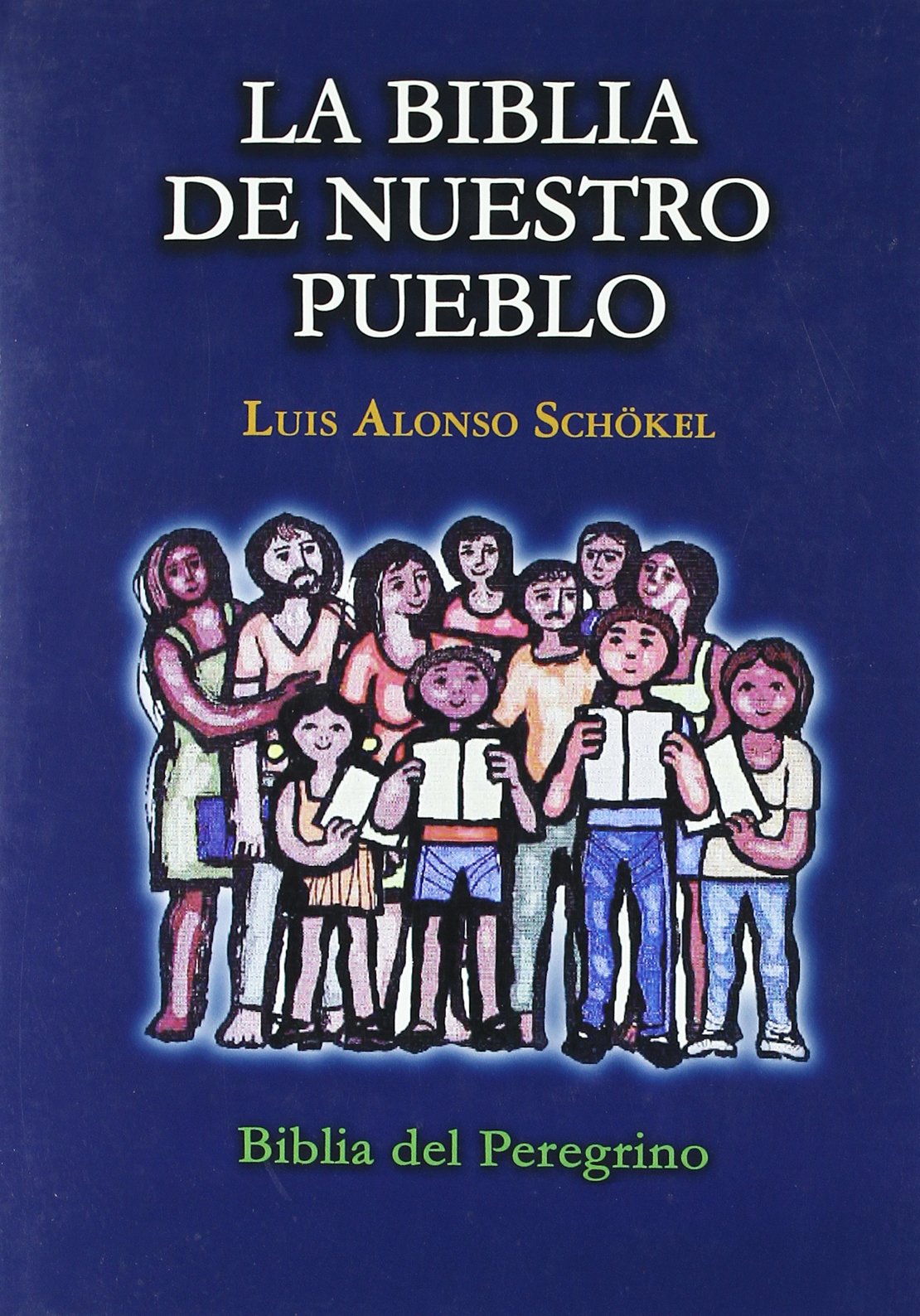 Libro: Biblia de Nuestro Pueblo .España