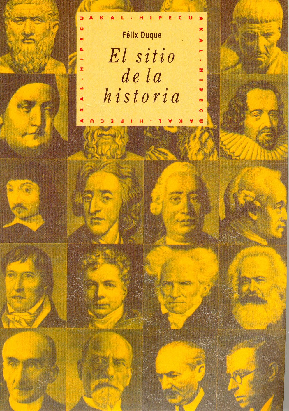 Libro: El sitio de la Historia (Historia Del Pensamiento Y La Cultura) (Spanish Edition)