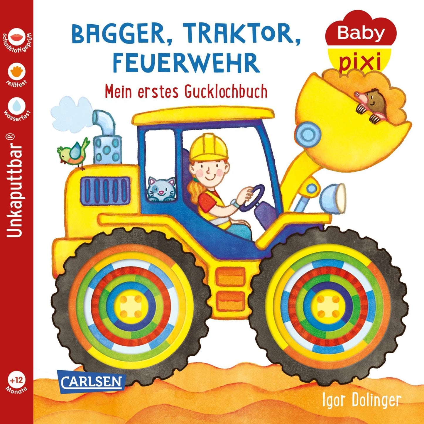 Libro: Baby Pixi (unkaputtbar) 115: Bagger, Traktor, Feuerwehr: Mein erstes Gucklochbuch | Ein Baby-Buch zum Spielen ab 12 Monaten
