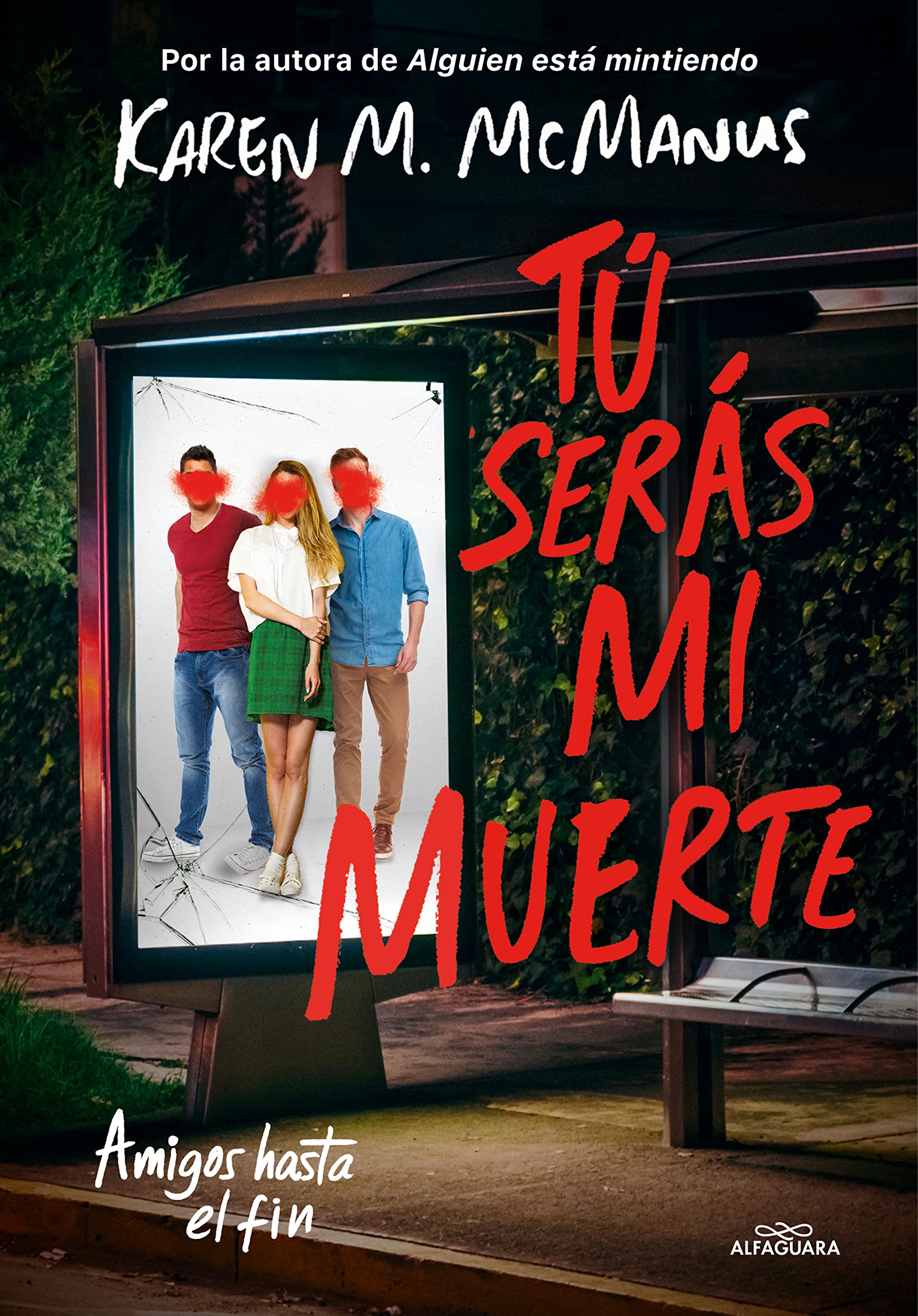 Libro: Tú serás mi muerte: Amigos hasta el fin (Sin límites)