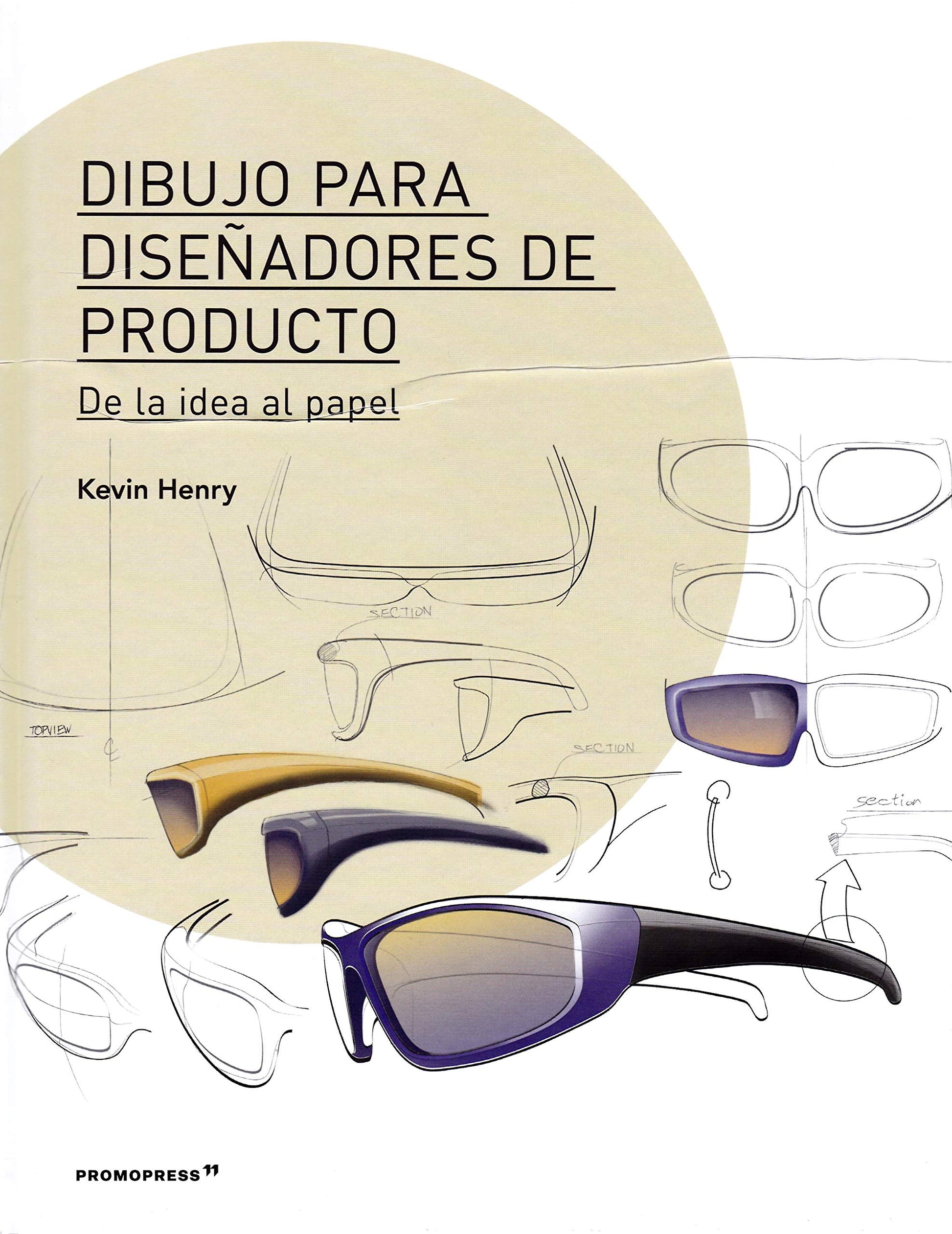Libro: Dibujo para diseñadores de producto. De La Idea al papel (DISE?O)