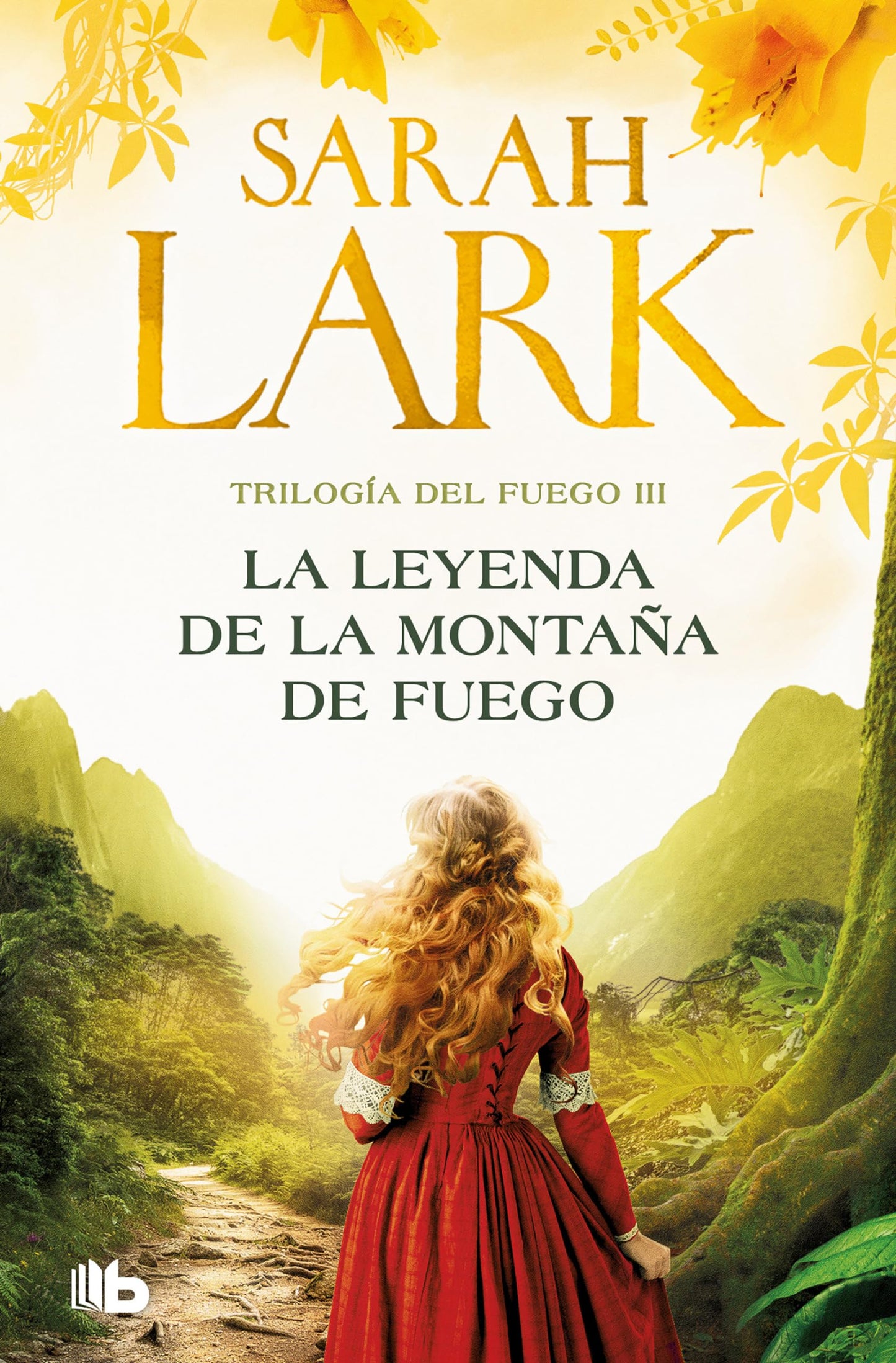 Libro: La leyenda de la montaña de fuego (Trilogía del Fuego 3) (Ficción)