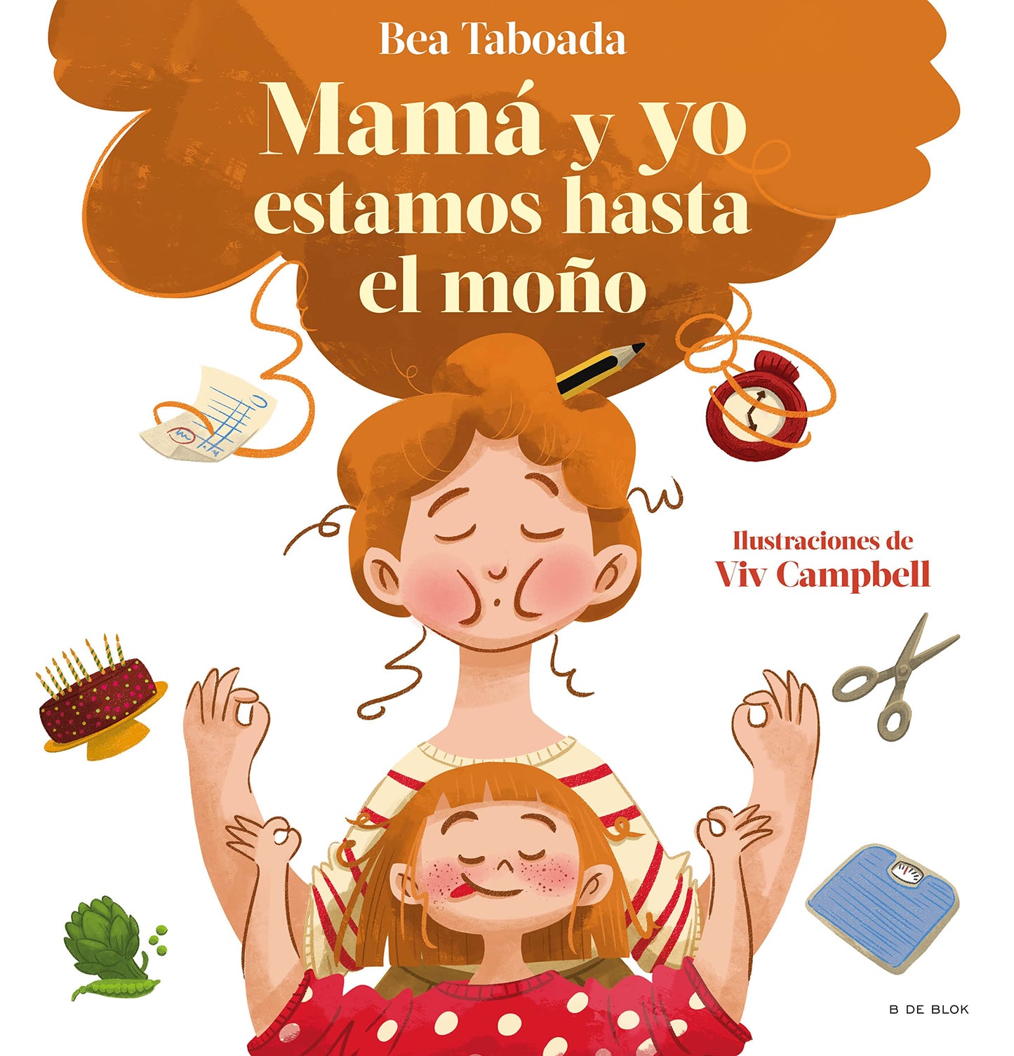 Libro: ¡Mamá y yo estamos hasta el moño! - El regalo perfecto para el día de la madre: Un cuento sobre vínculos reales (Cuentos infantiles ilustrados)