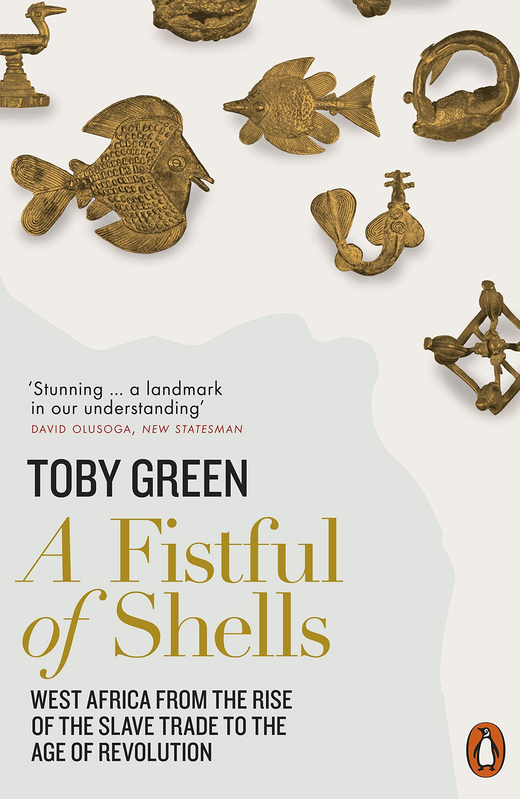 Libro: A Fistful of Shells: West Africa from the Rise of the Slave Trade to the Age of Revolution