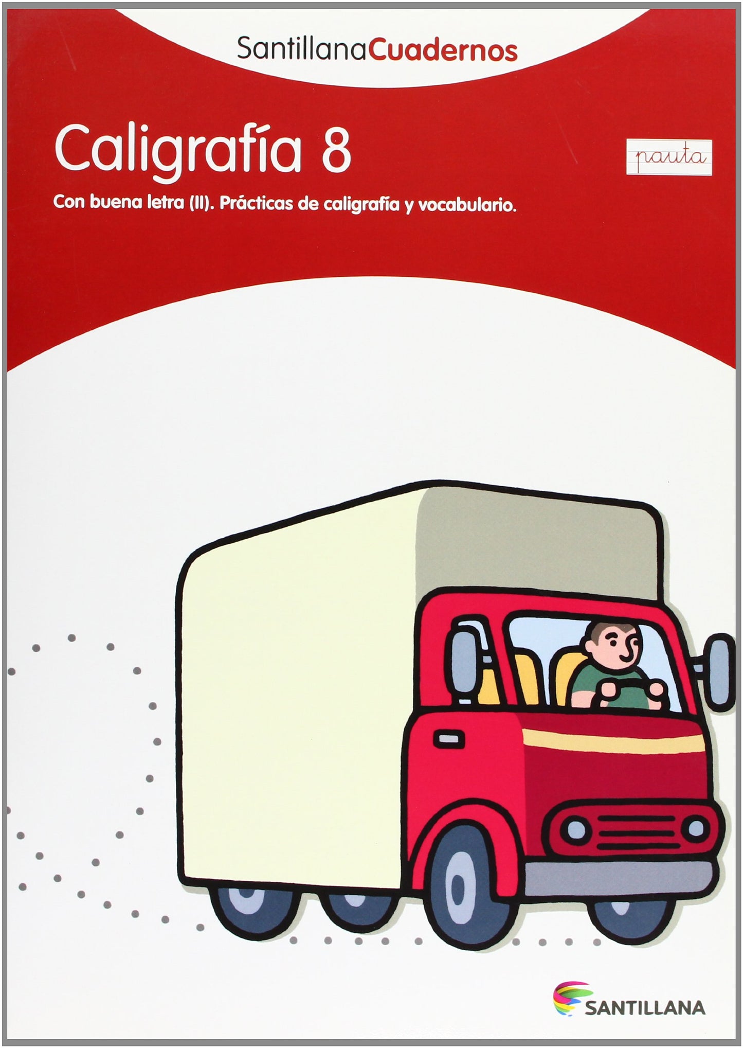 Libro: CALIGRAFIA 8 PAUTA SANTILLANA CUADERNOS