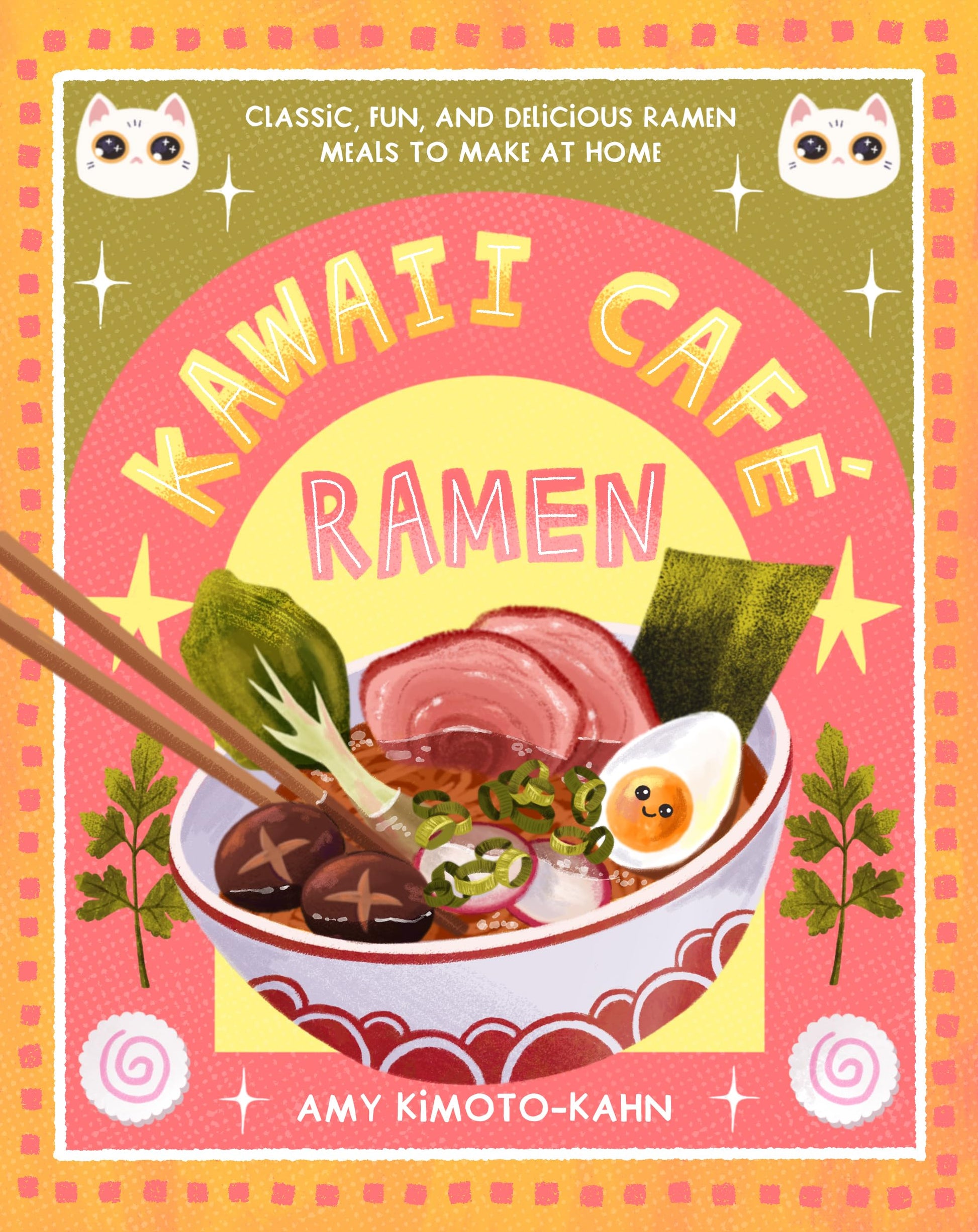 Libro: Kawaii Café Ramen: Classic, Fun, and Delicious Ramen Meals to Make at Home