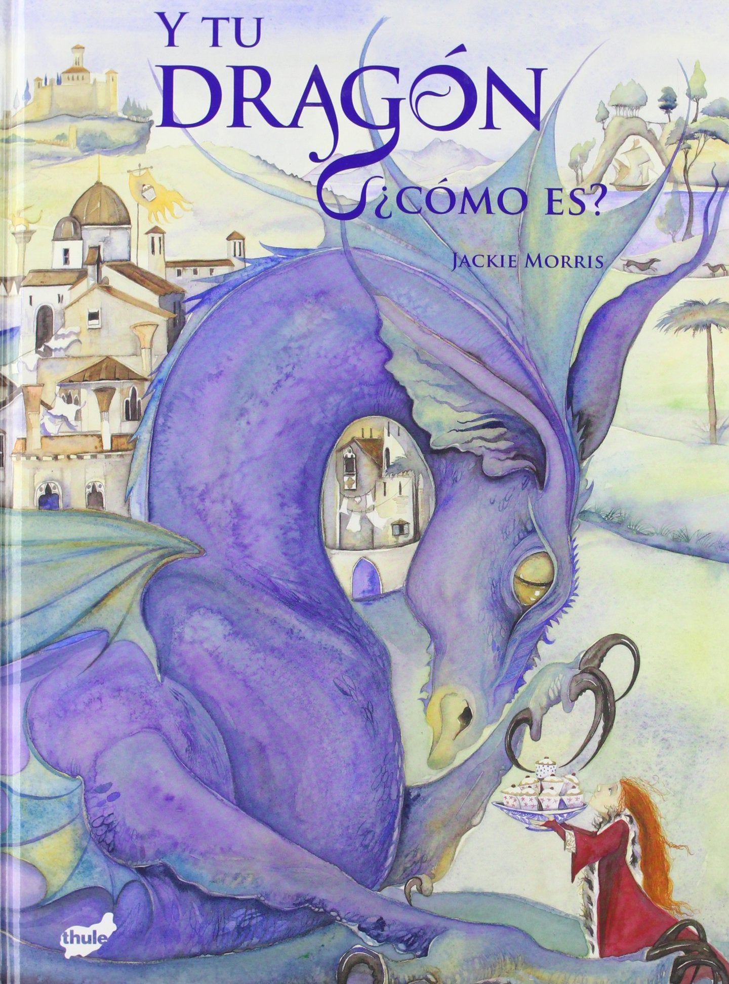 Libro: Y tu dragón, ¿cómo es? (Spanish Edition)